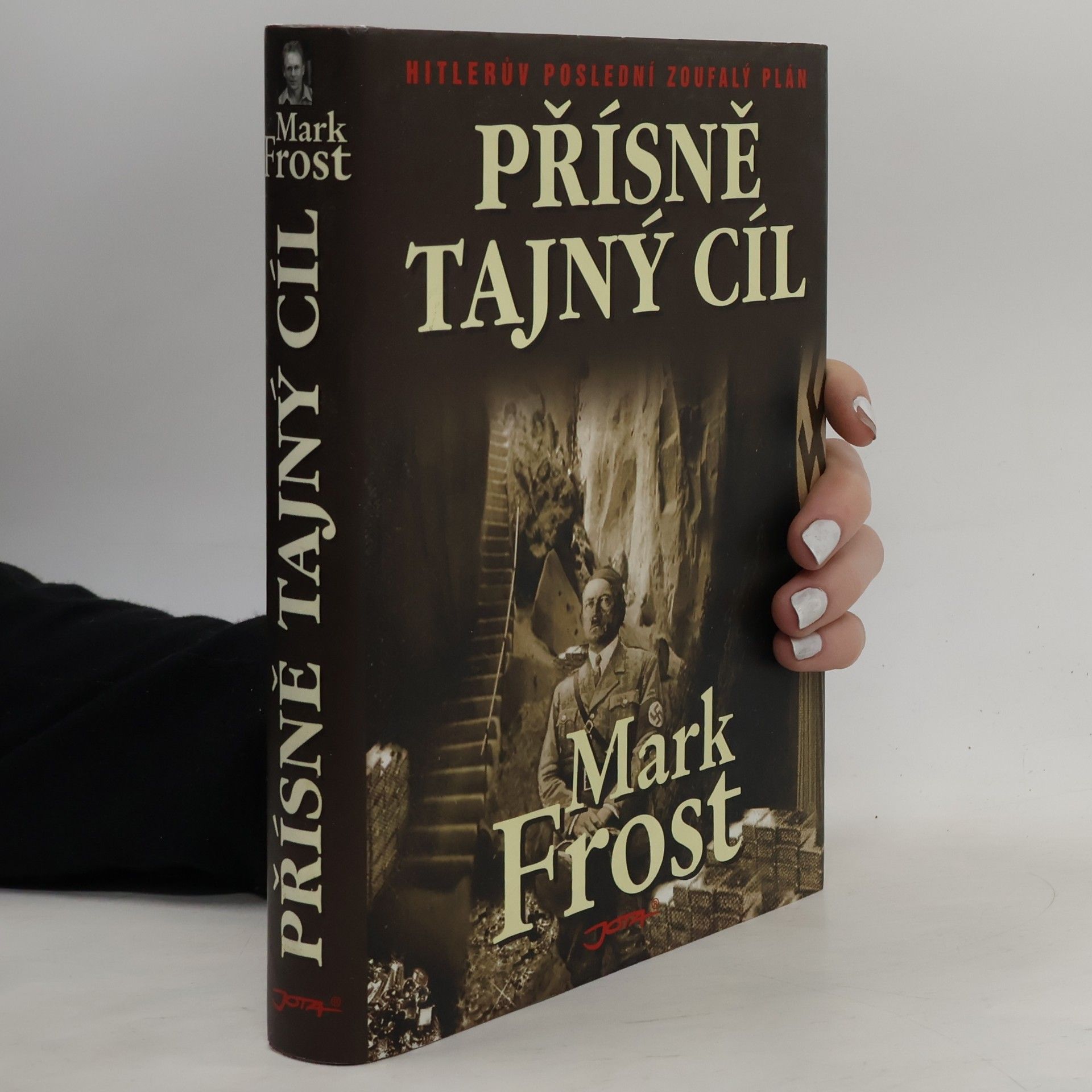 Mark Frost Přísně tajný cíl