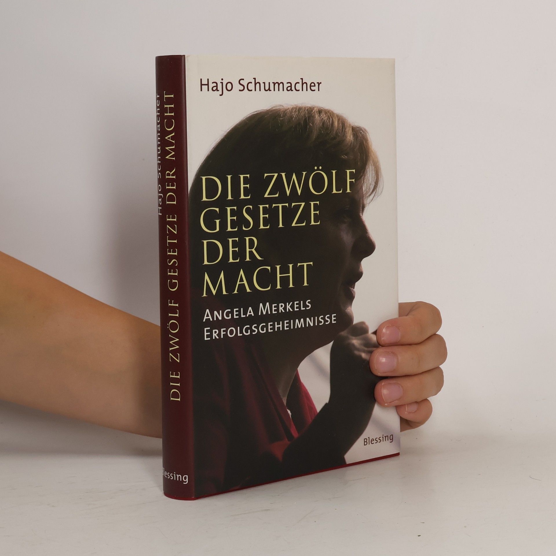 Hajo Schumacher Die zwölf Gesetze der Macht