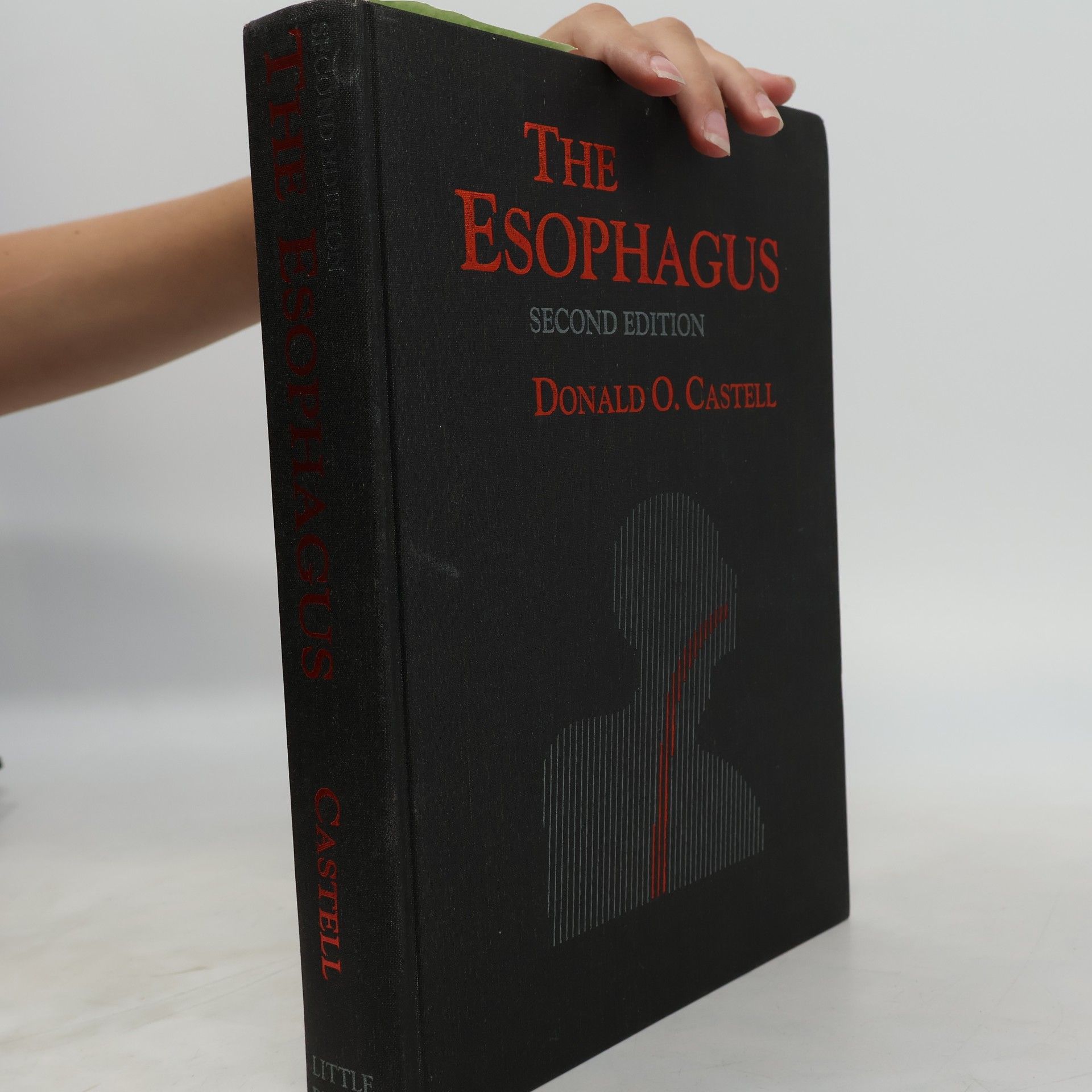 Donald O. Castell The Esophagus
