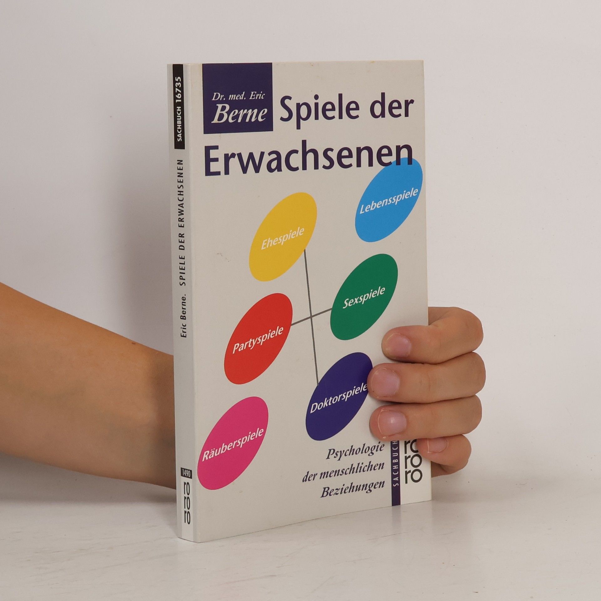 Eric Berne Spiele der Erwachsenen