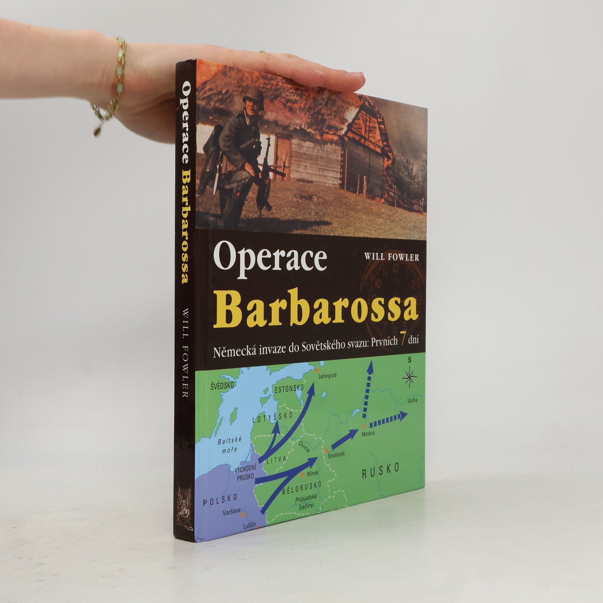 Will Fowler Operace Barbarossa