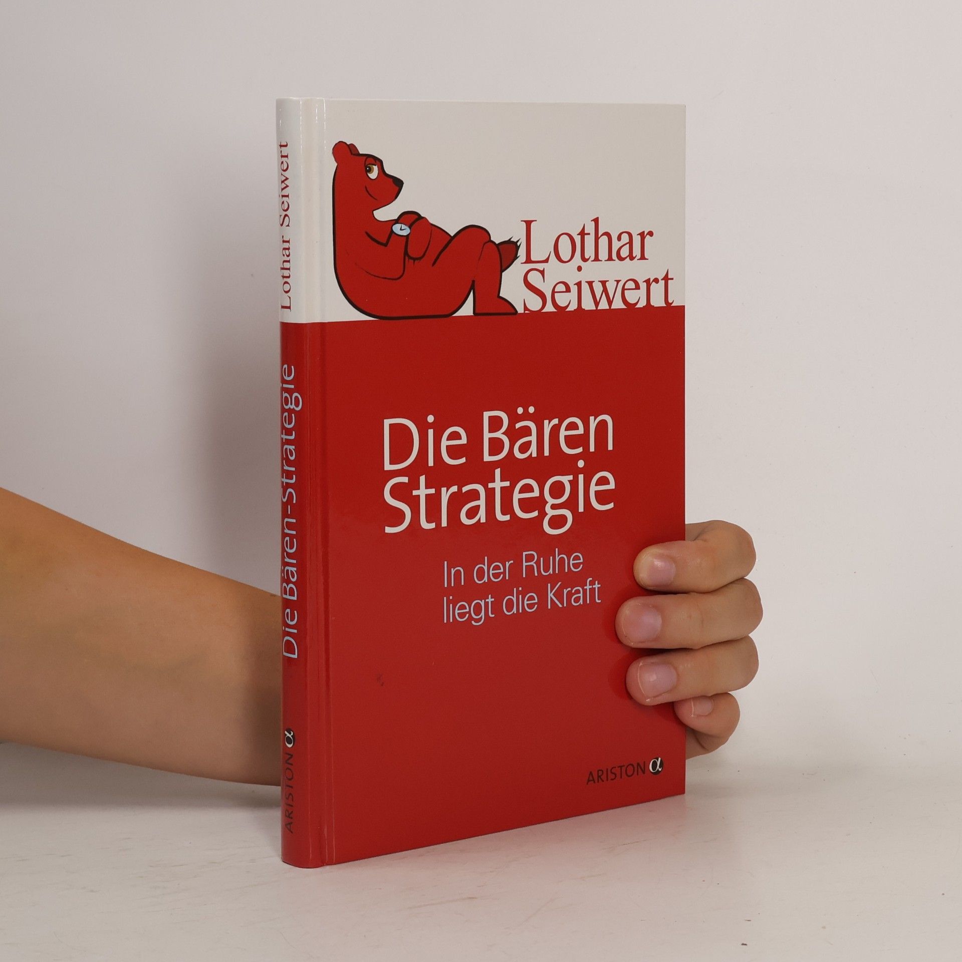 Lothar Seiwert Die Bären-Strategie
