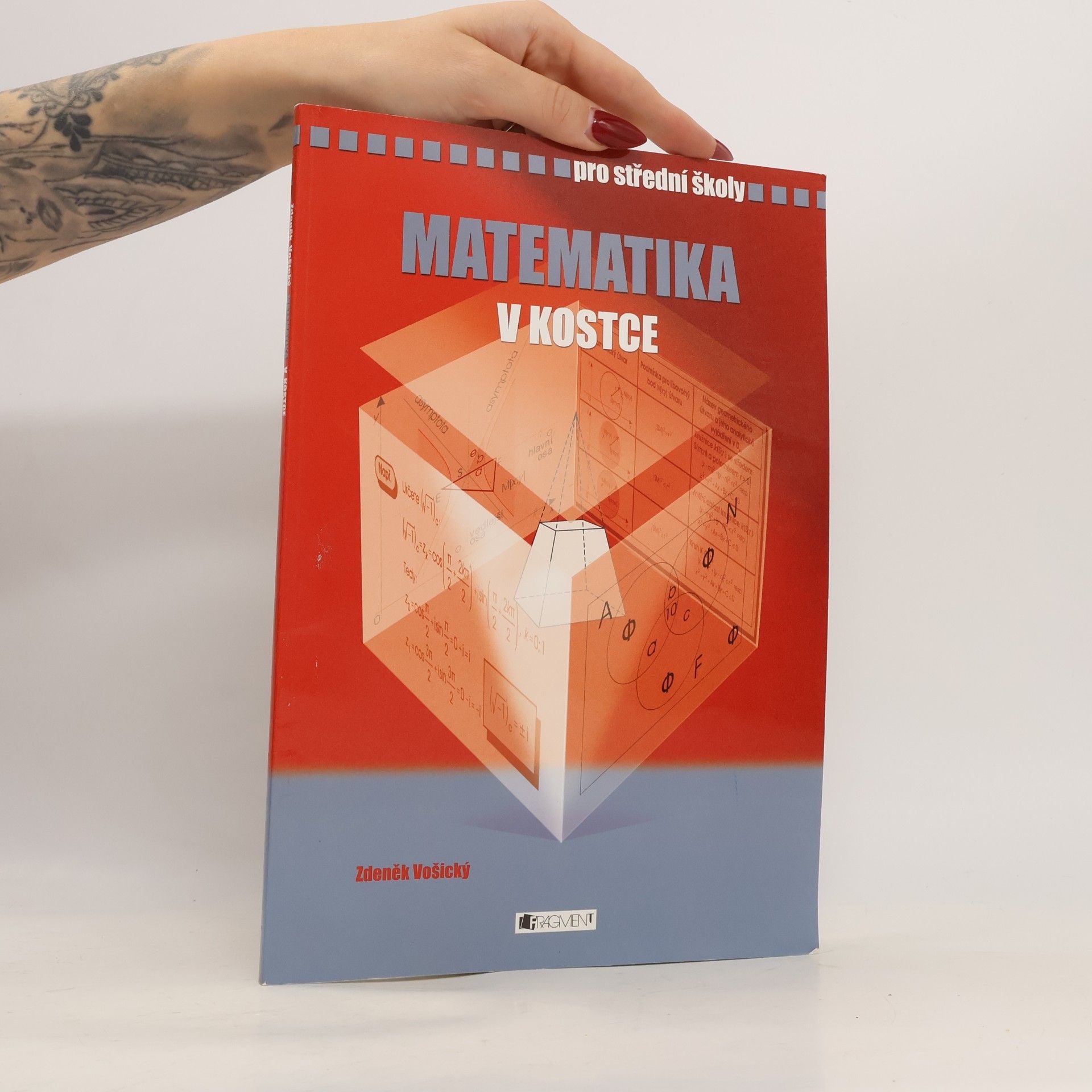 Zdeněk Vošický Matematika v kostce : pro střední školy