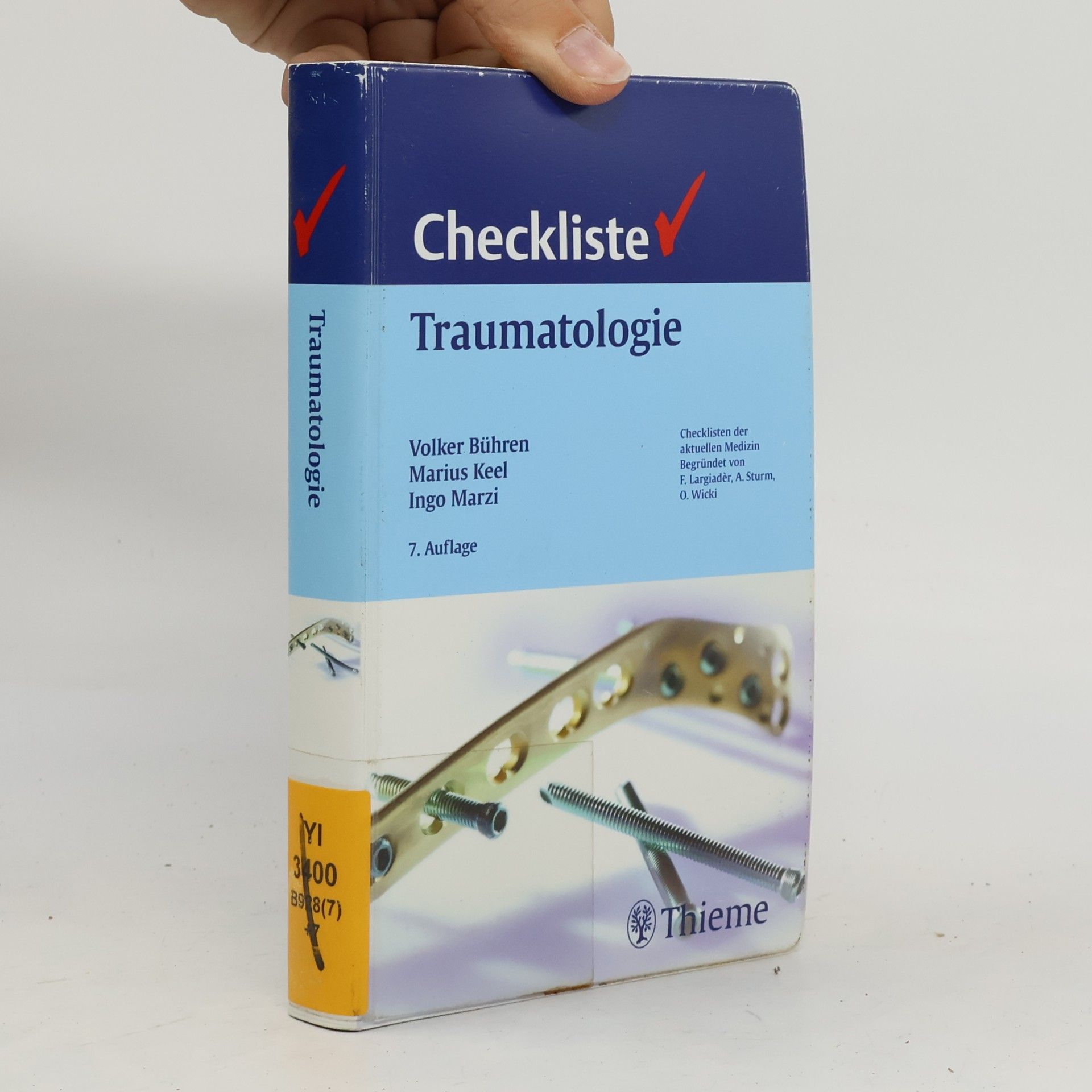 Checklisten Medizin: Checkliste Traumatologie - 7. Auflage