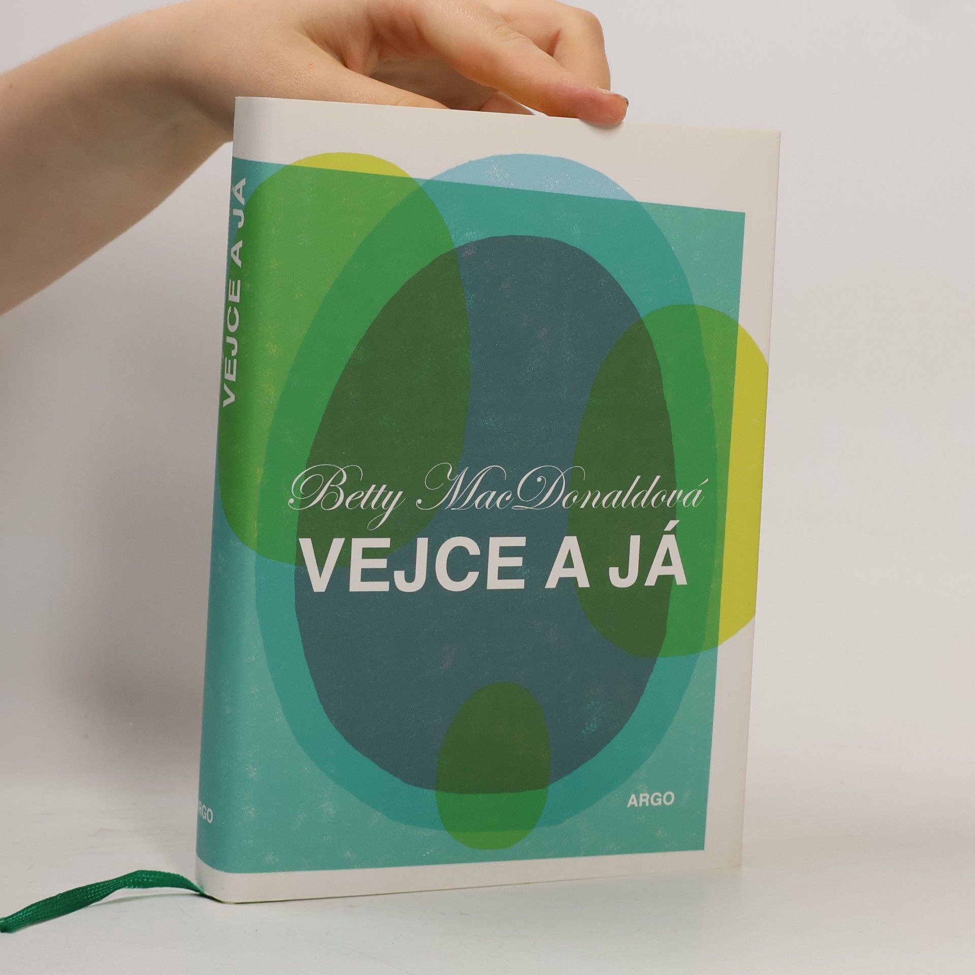 Betty MacDonald Vejce a já