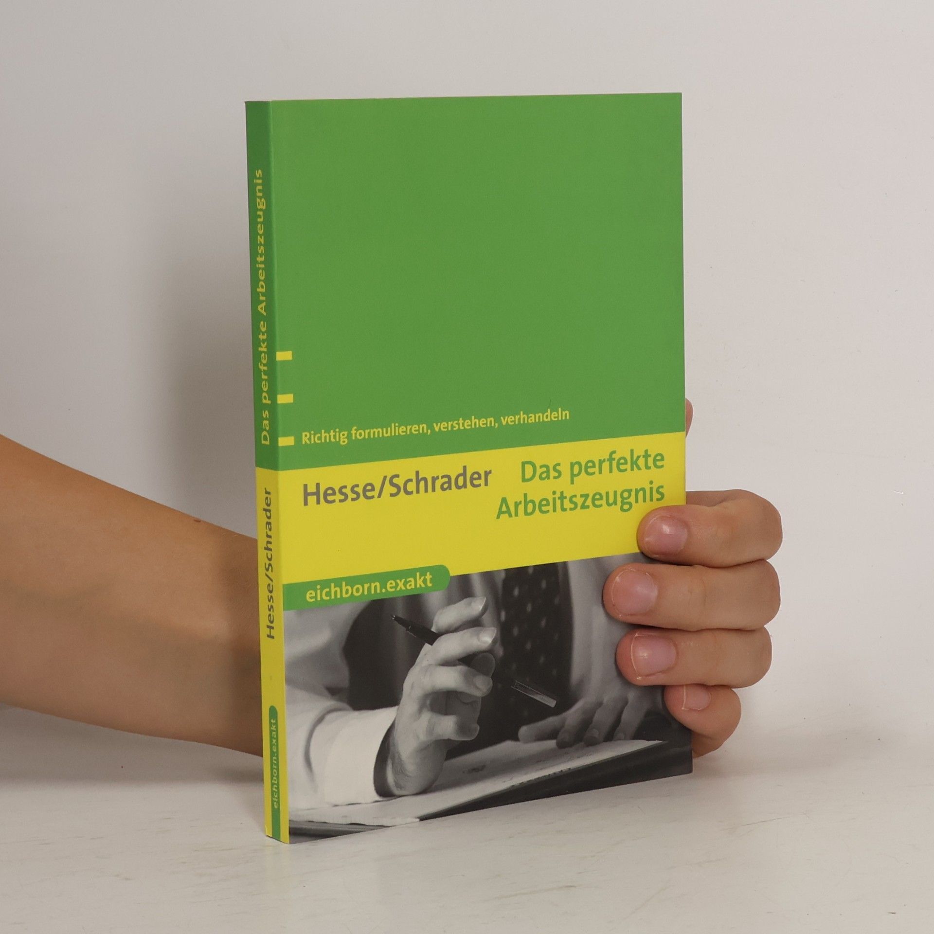 Jürgen Hesse Das perfekte Arbeitszeugnis