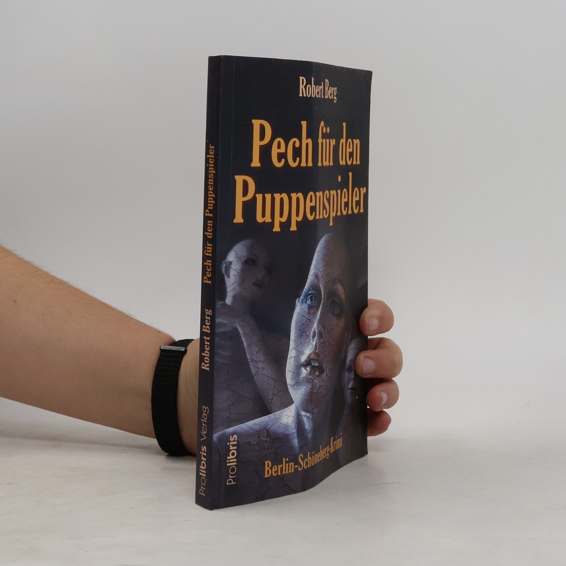 Robert Berg Pech für den Puppenspieler