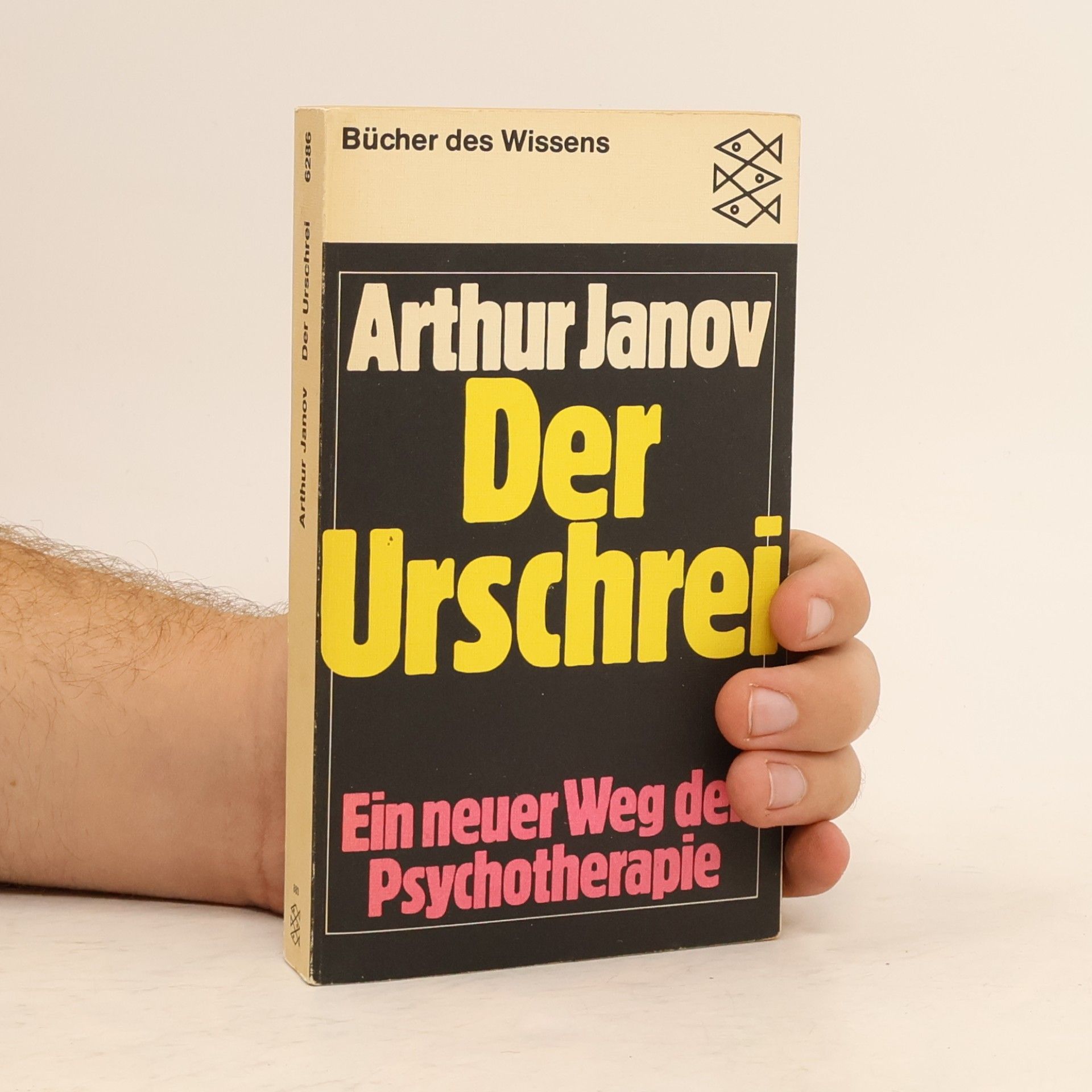 Arthur Janov Der Urschrei