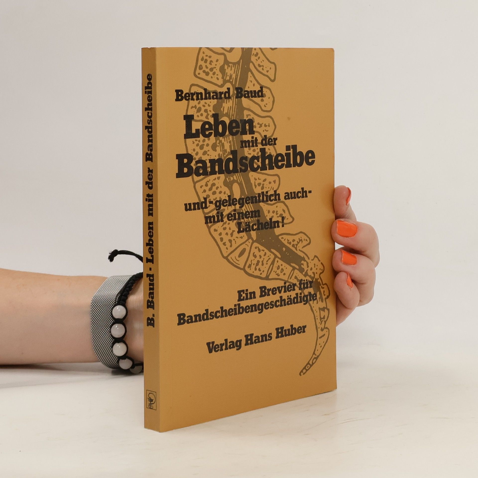 Leben mit der Bandscheibe und, gelegentlich auch, mit einem Lächeln!