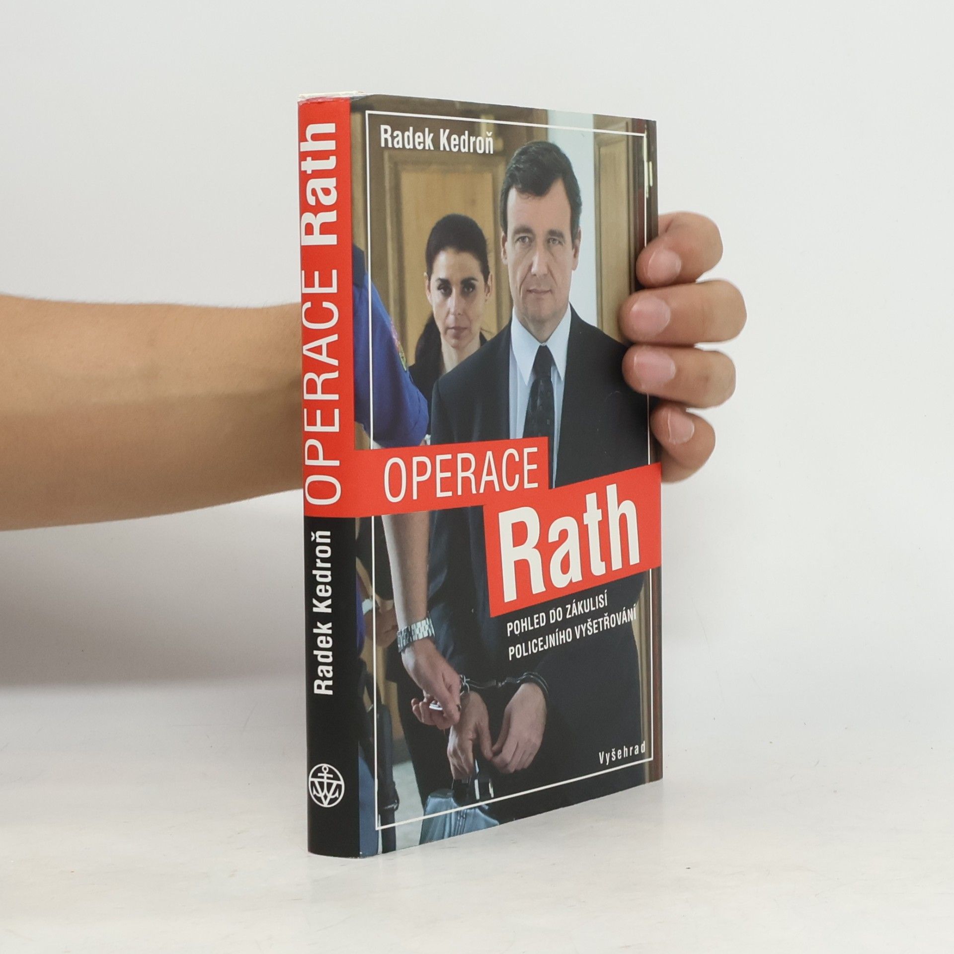 Radek Kedroň Operace Rath