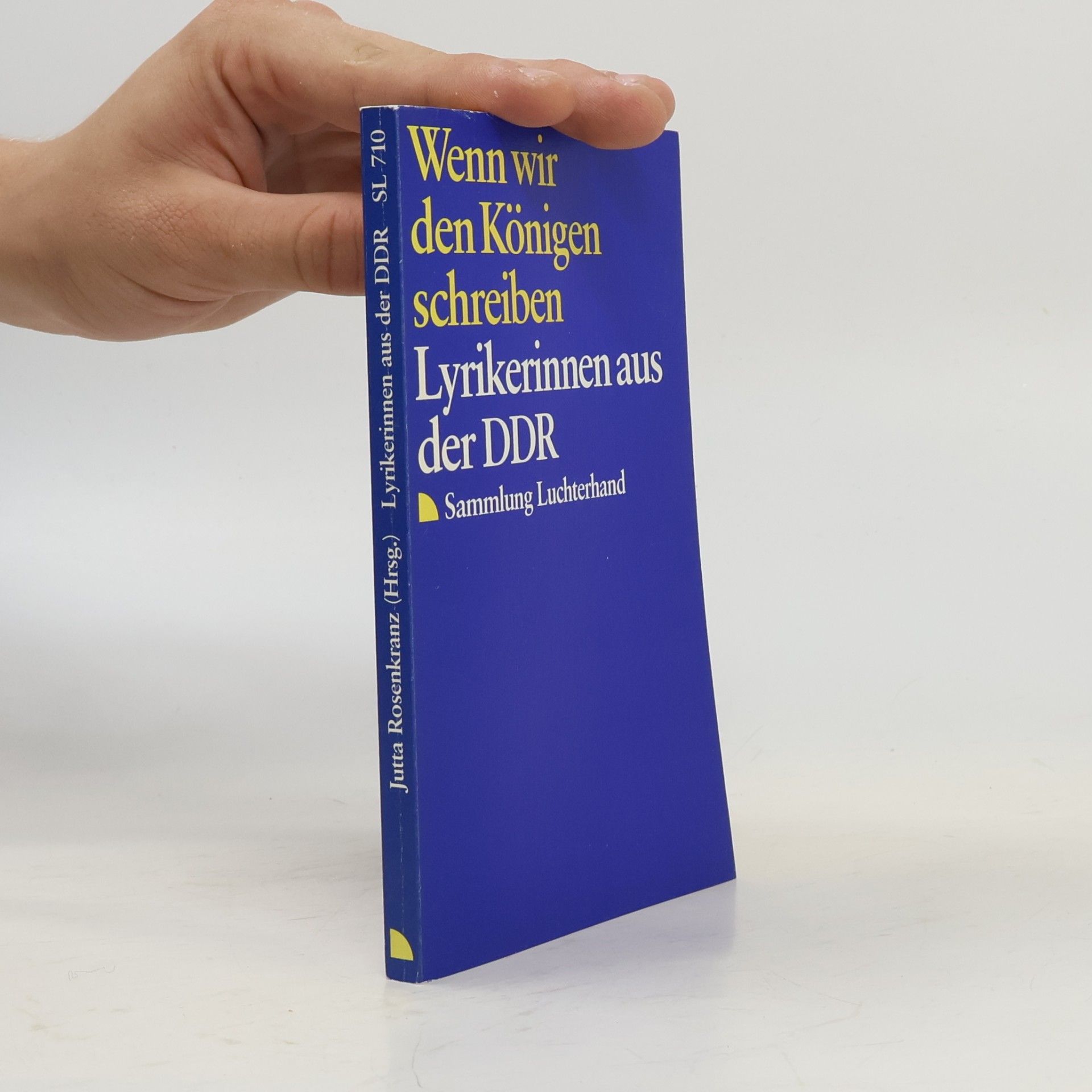 Sammlung Luchterhand: Wenn wir den Königen schreiben
