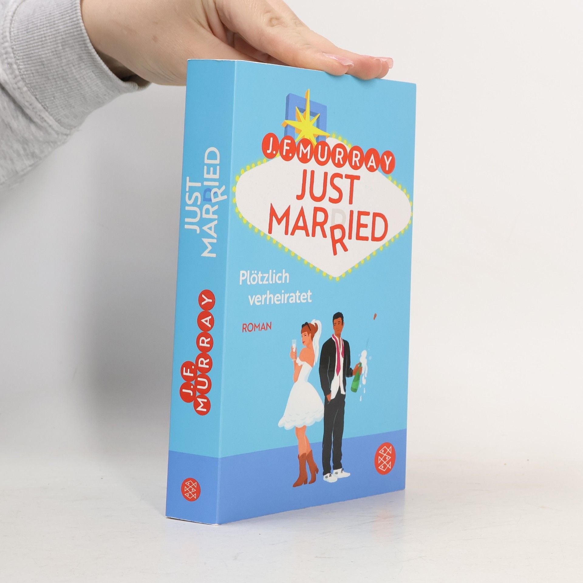 J. O. F. Murray Just married – Plötzlich verheiratet