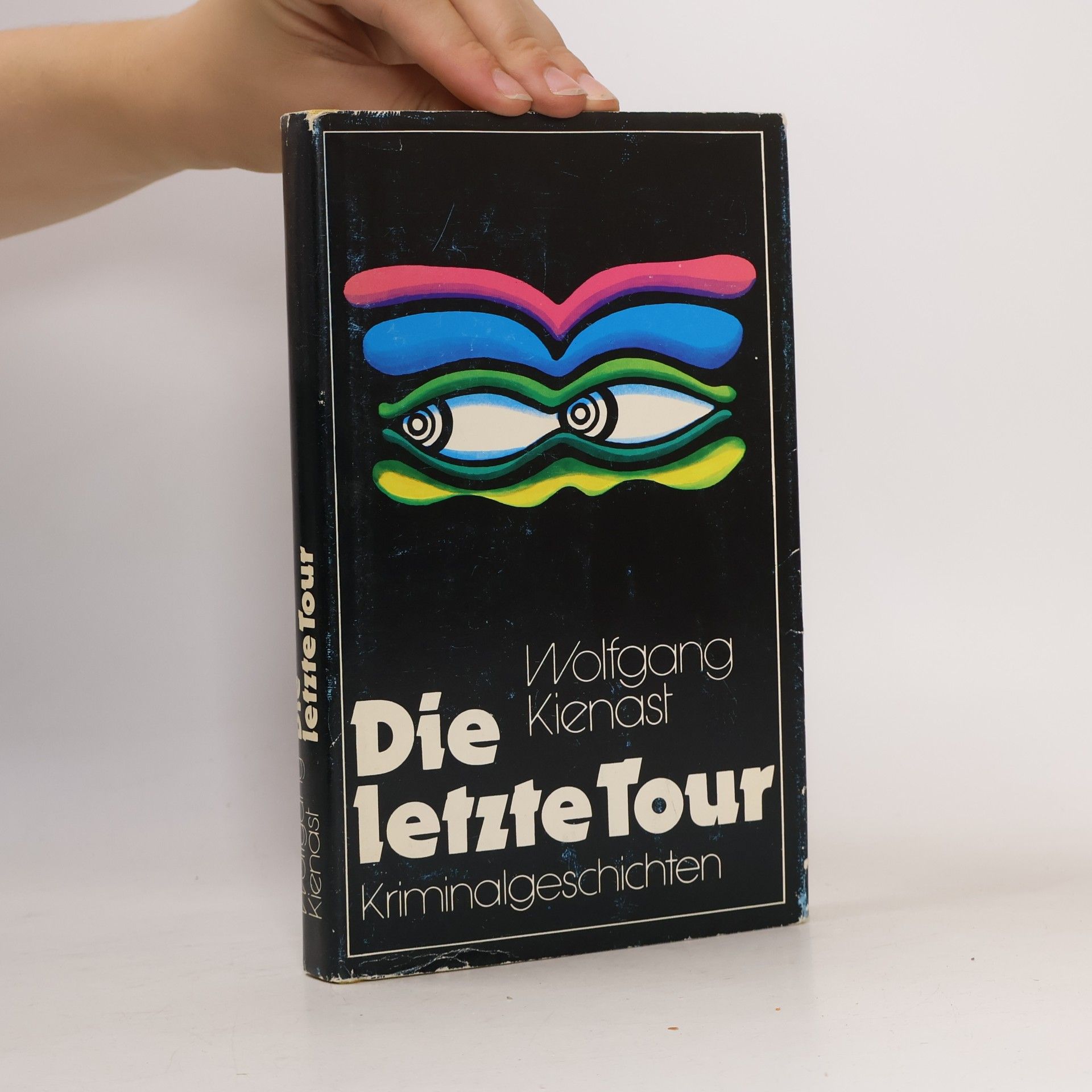 Wolfgang Kienast Die letzte Tour