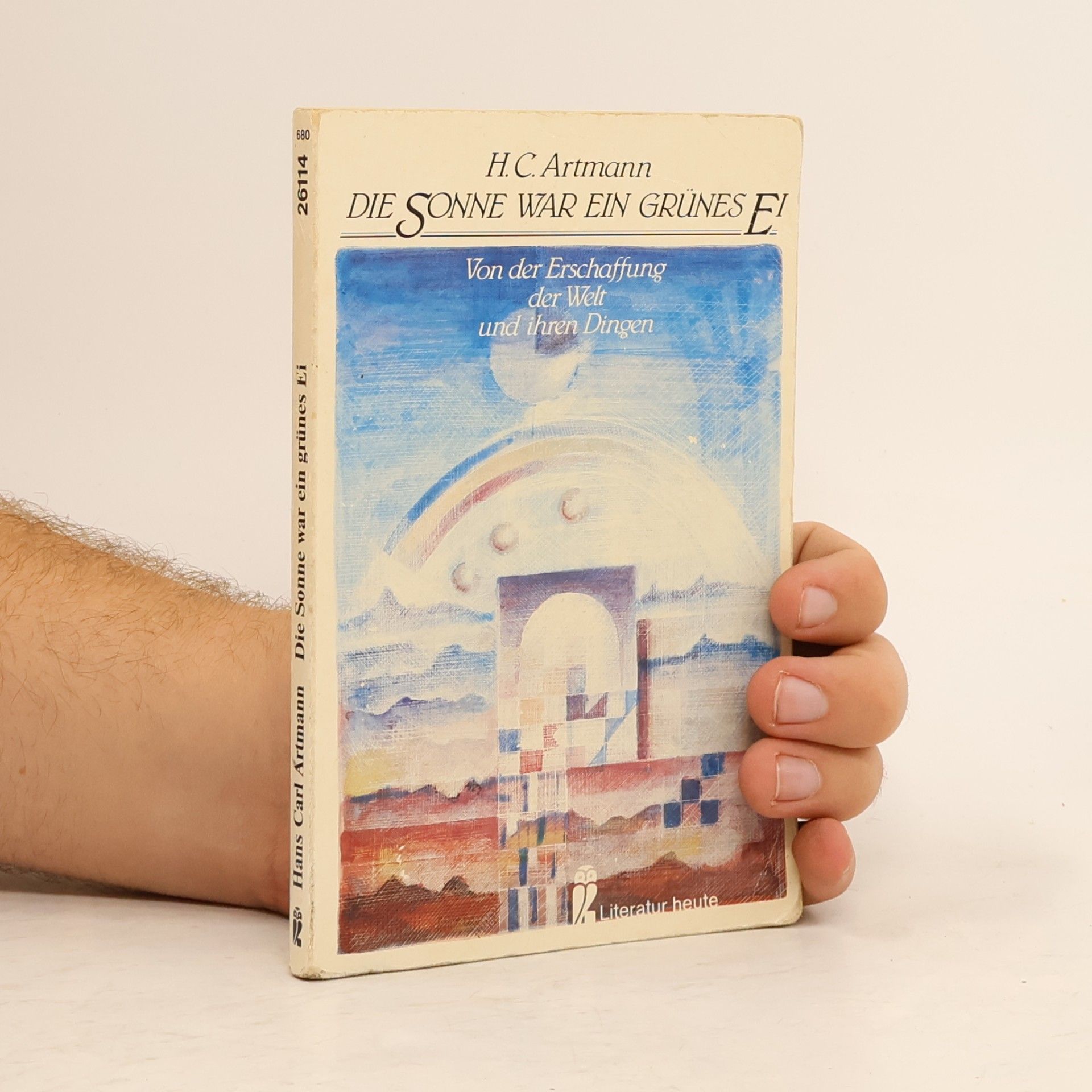 H. C. Artmann Die Sonne war ein grünes Ei