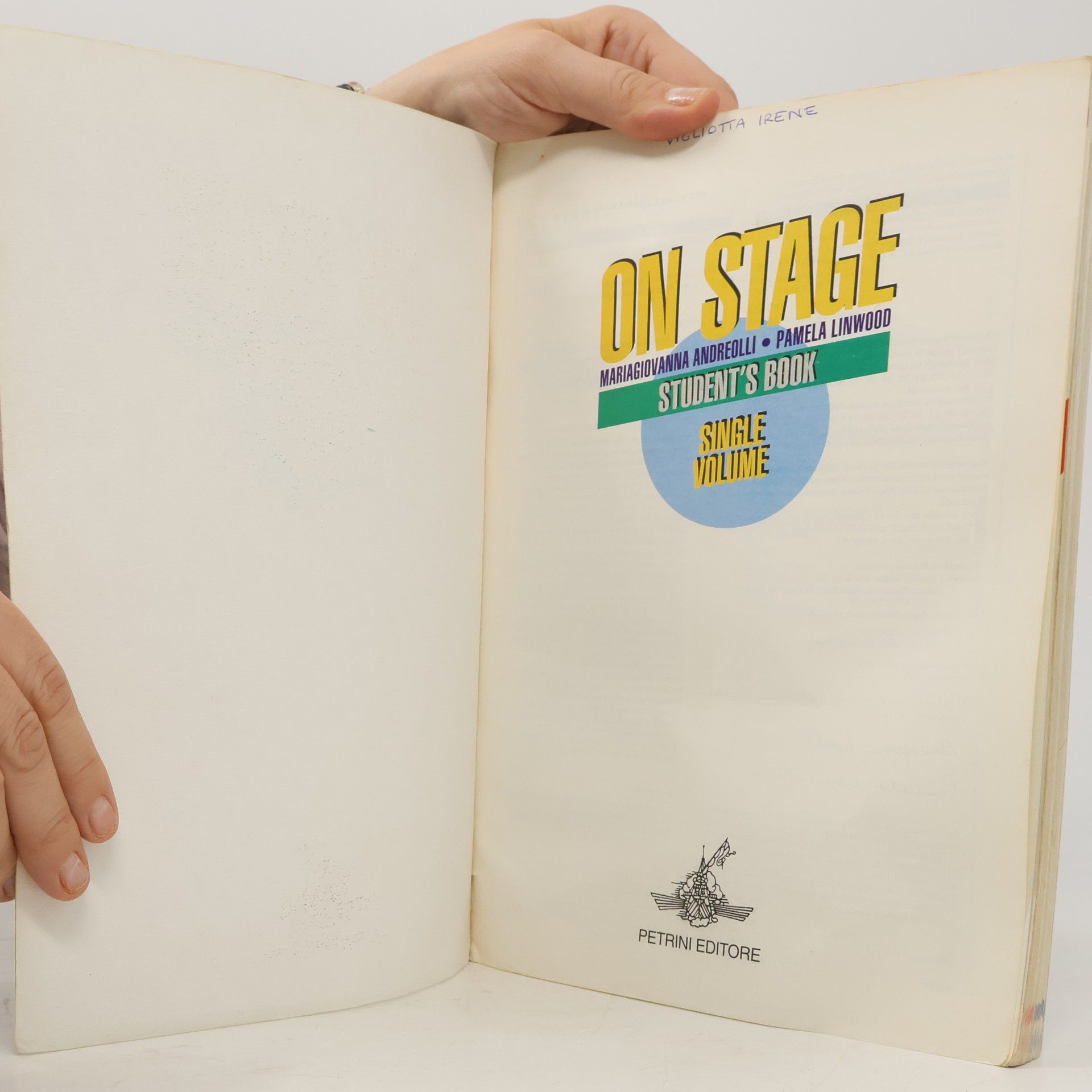 Mariagiovanna Andreolli On Stage. Student's Book. Workbook. Volume Unico. Per Le Scuole Superiori