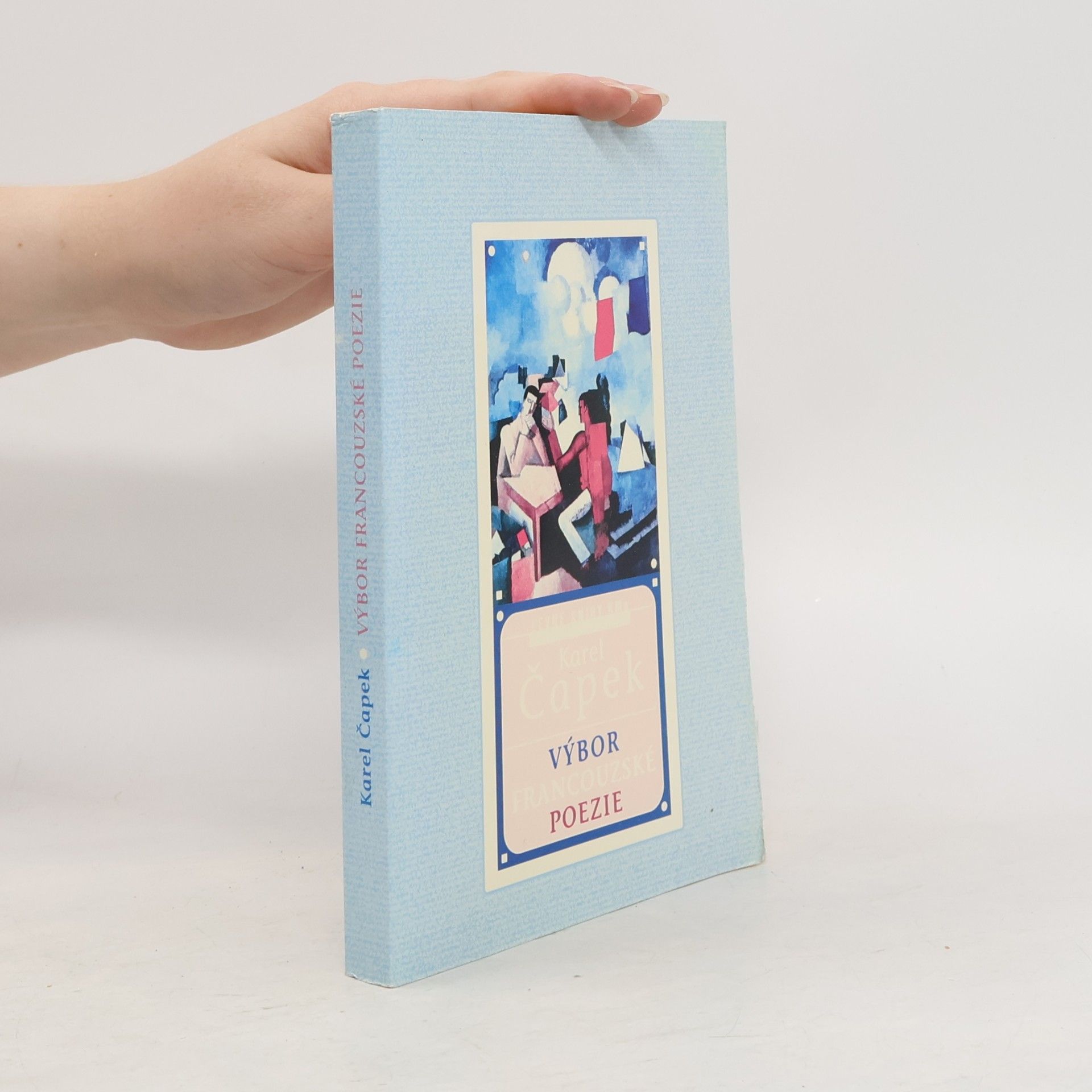 Karel Čapek Výbor francouzské poezie
