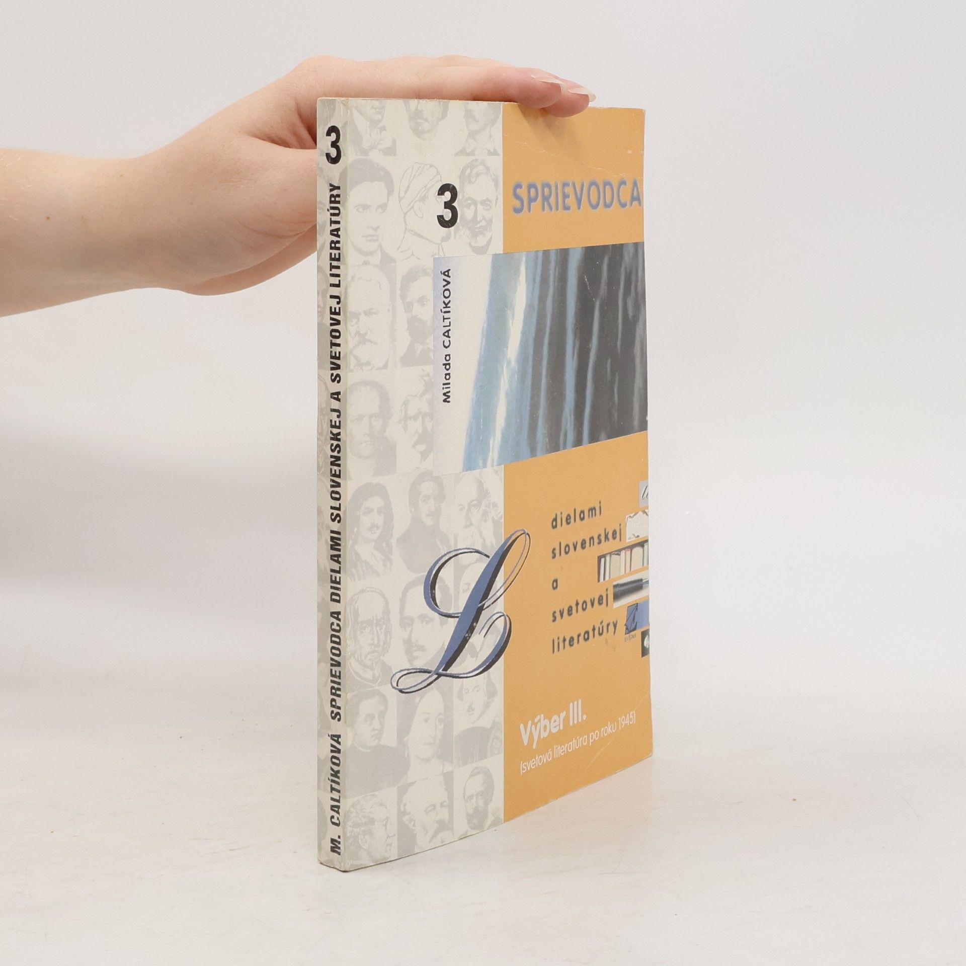 Milada Caltíková Sprievodca dielami slovenskej a svetovej literatúry (výber D)