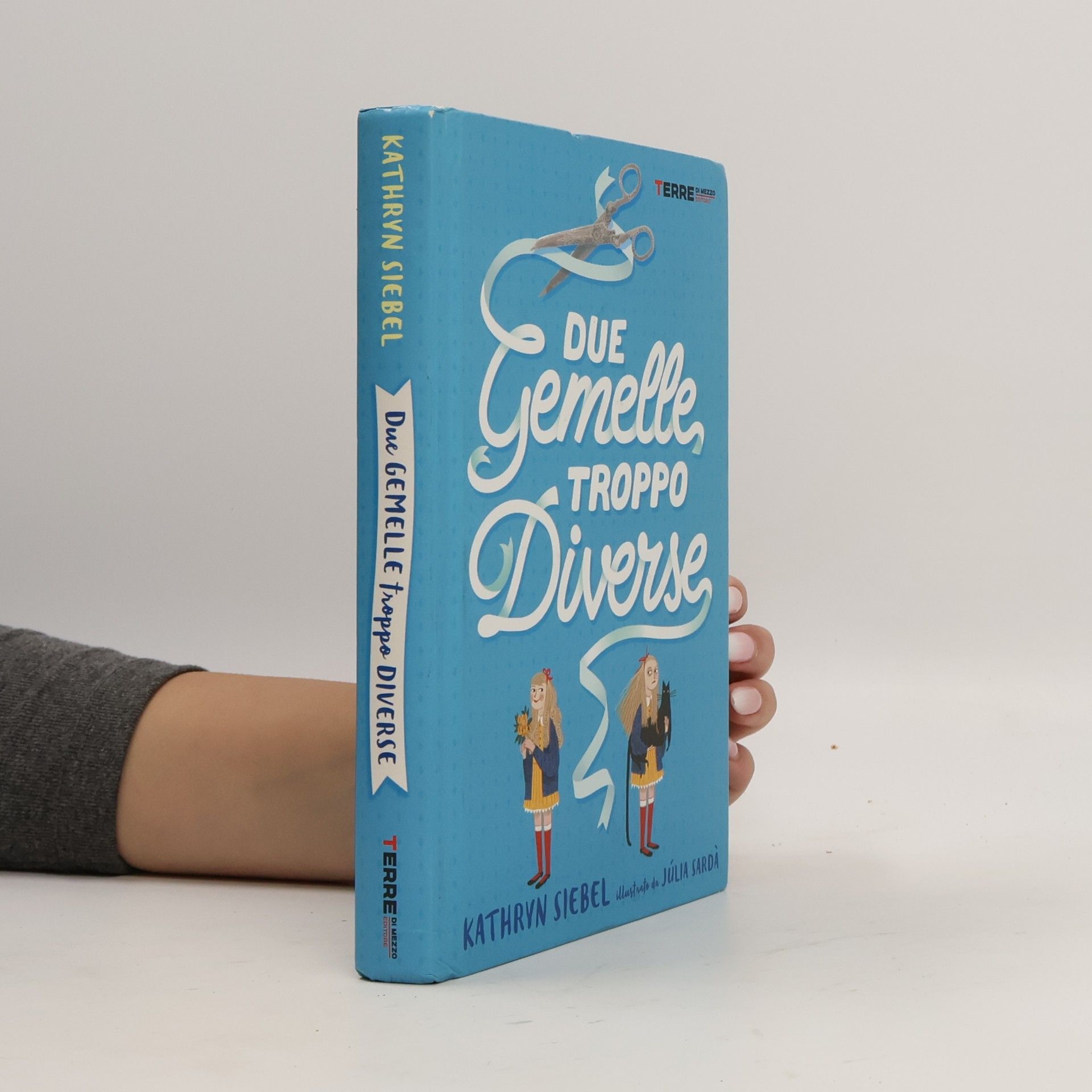 Due gemelle troppo diverse