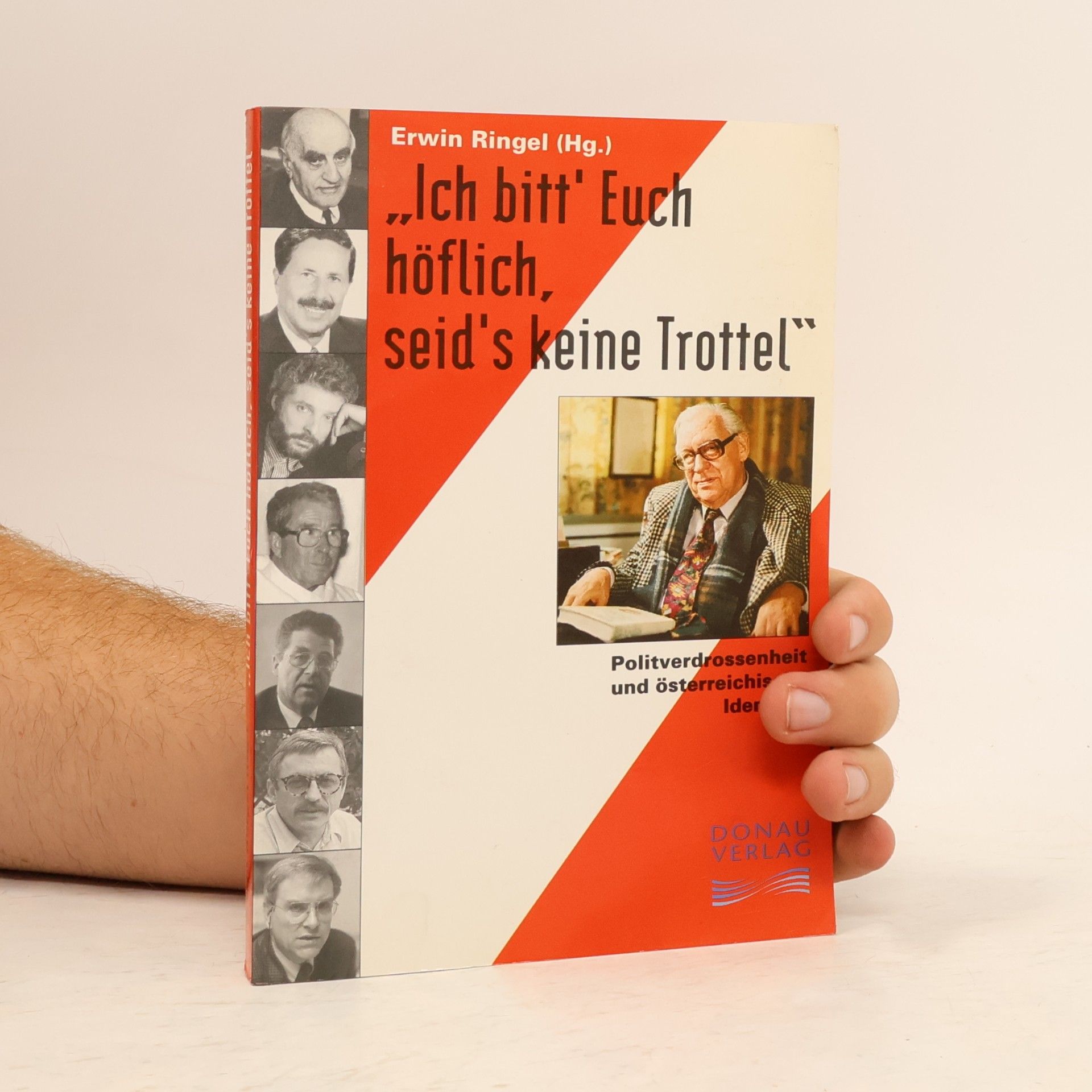 Erwin Ringel "Ich bitt' Euch höflich, seid's keine Trottel!"