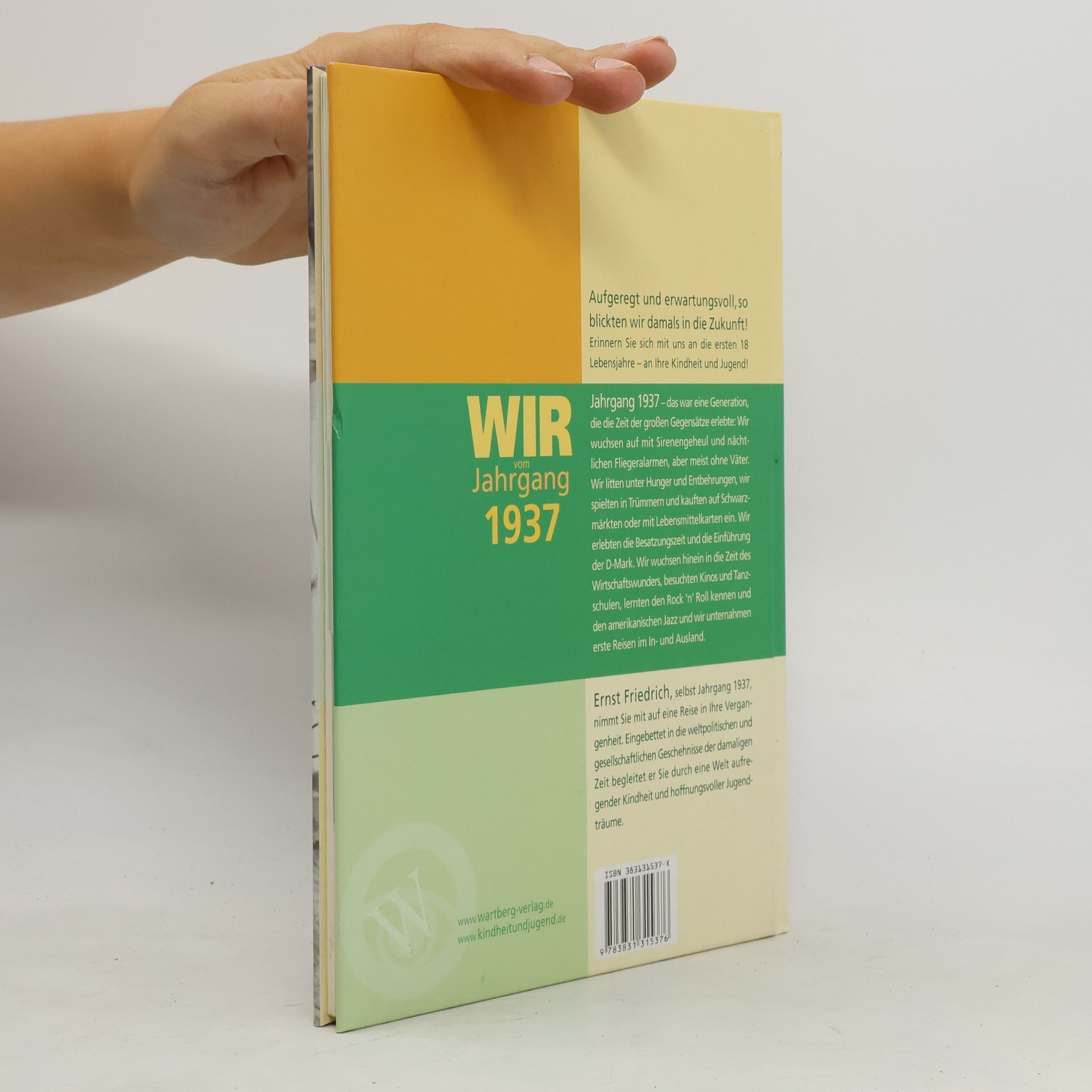 Friedrich-Ernst Wilfahrt Wir vom Jahrgang 1937