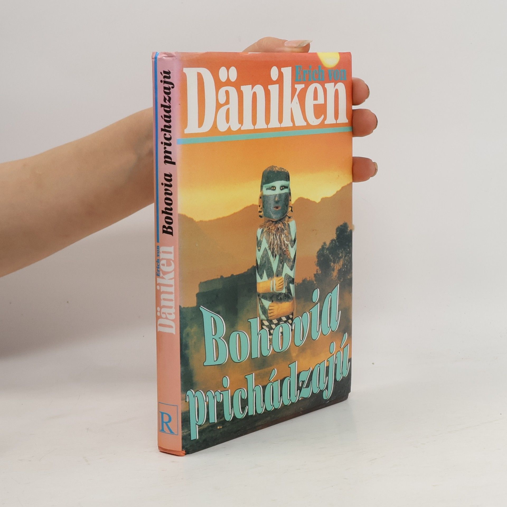 Erich von Däniken Bohovia prichádzajú