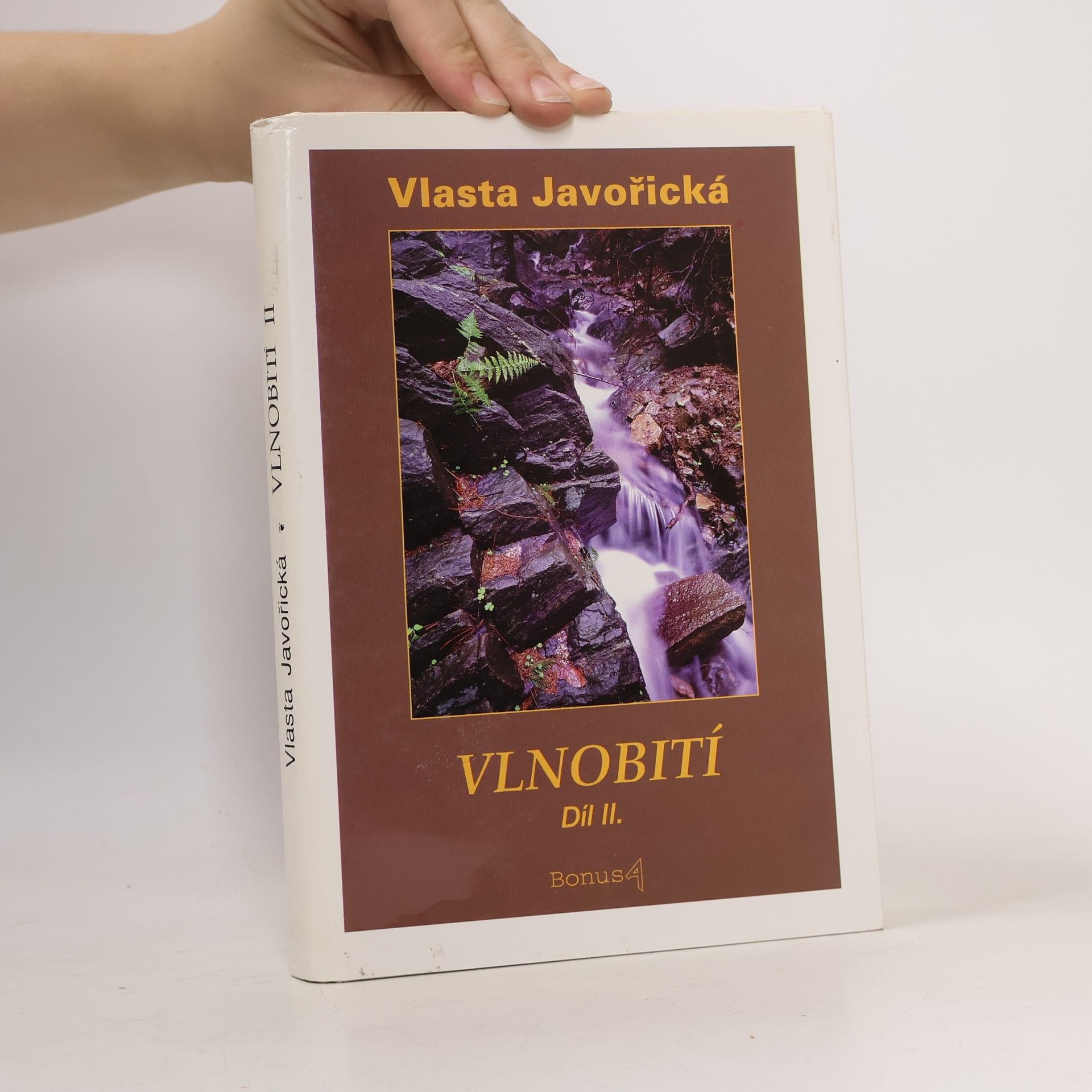 Vlasta Javořická Vlnobití. Díl II.