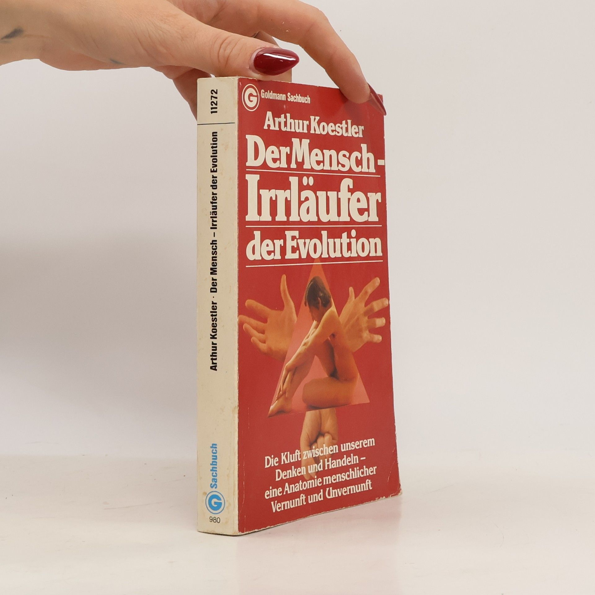 Arthur Koestler Der Mensch - Irrläufer der Evolution