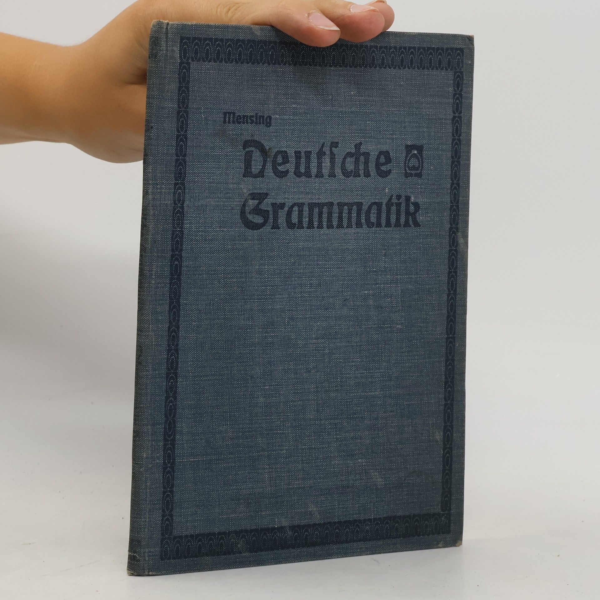 Otto Mensing Deutsche Grammatik für höhere Schulen