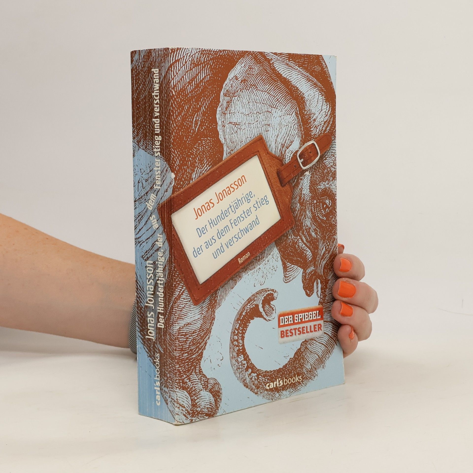 Jonas Jonasson Der Hundertjährige, der aus dem Fenster stieg und verschwand