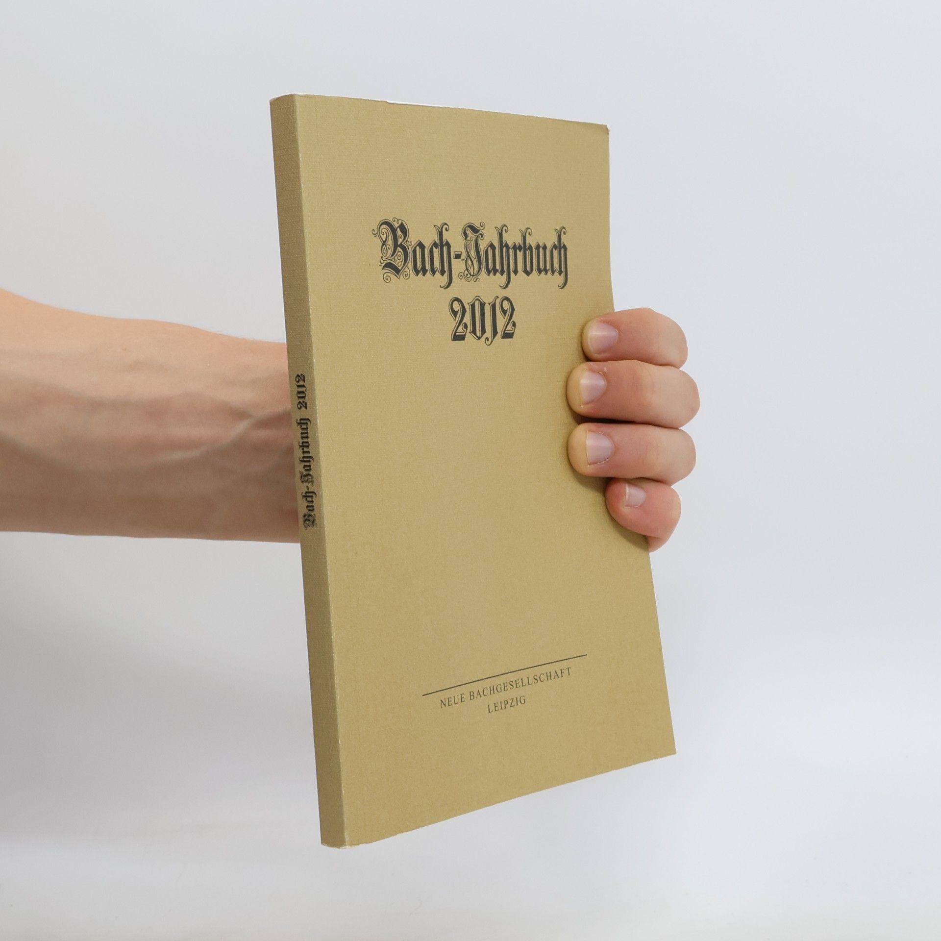 Daniel R. Melemed Bach-Jahrbuch - 2012: Bach-Jahrbuch