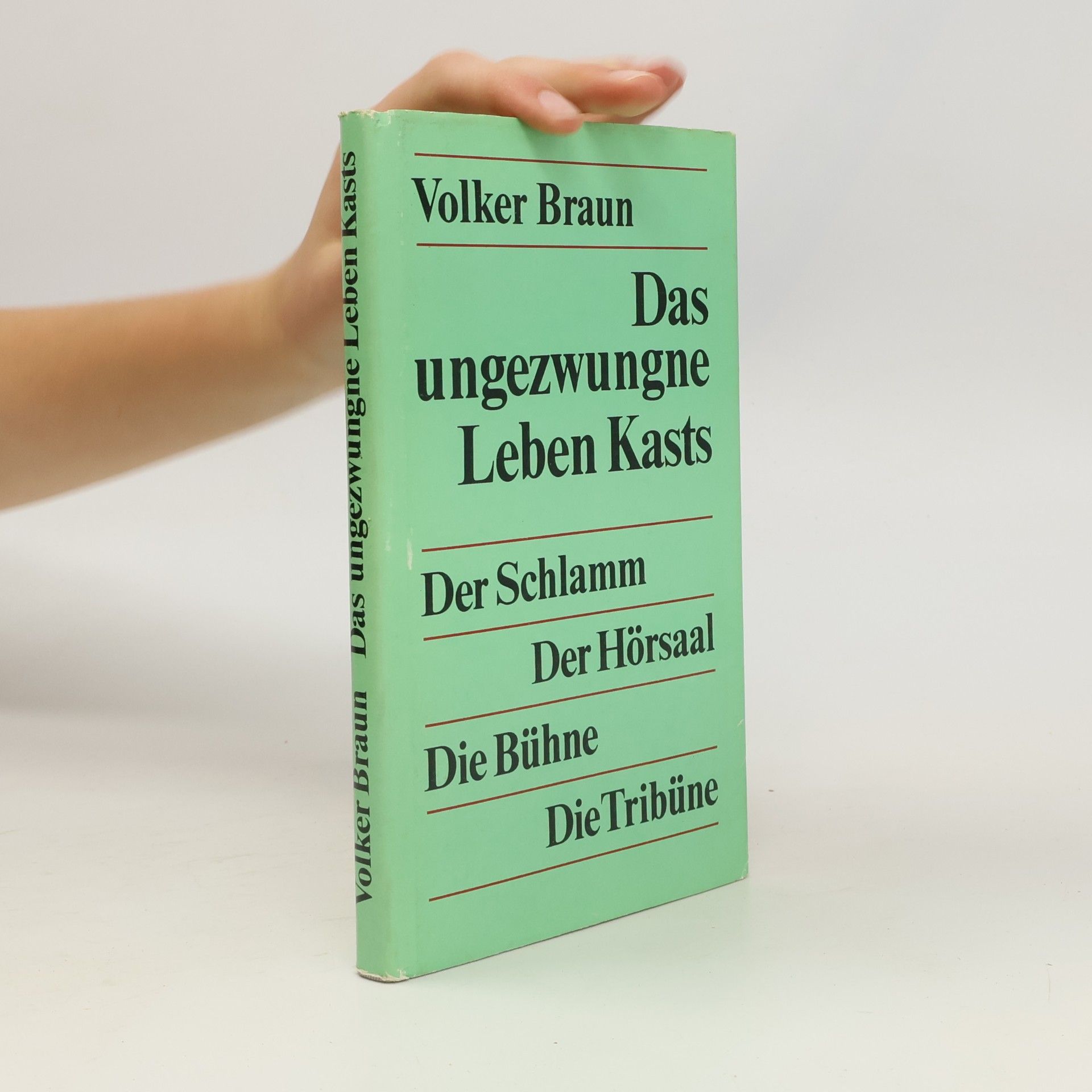 Das ungezwungne Leben Kasts