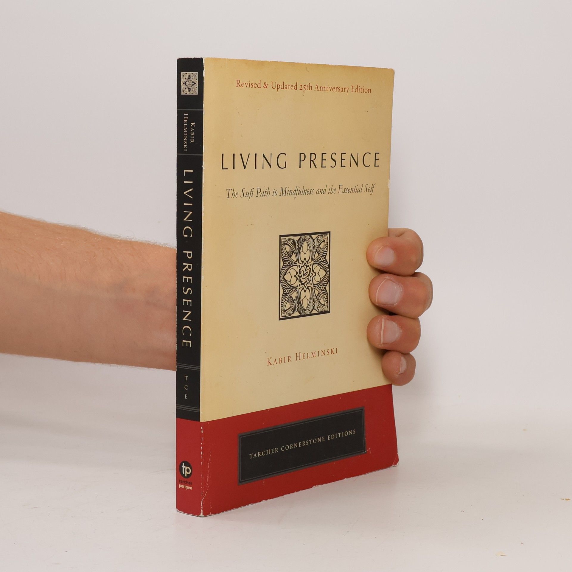 Kabir Helminski Tarcher Cornerstone Editions: Living Presence (Revised)