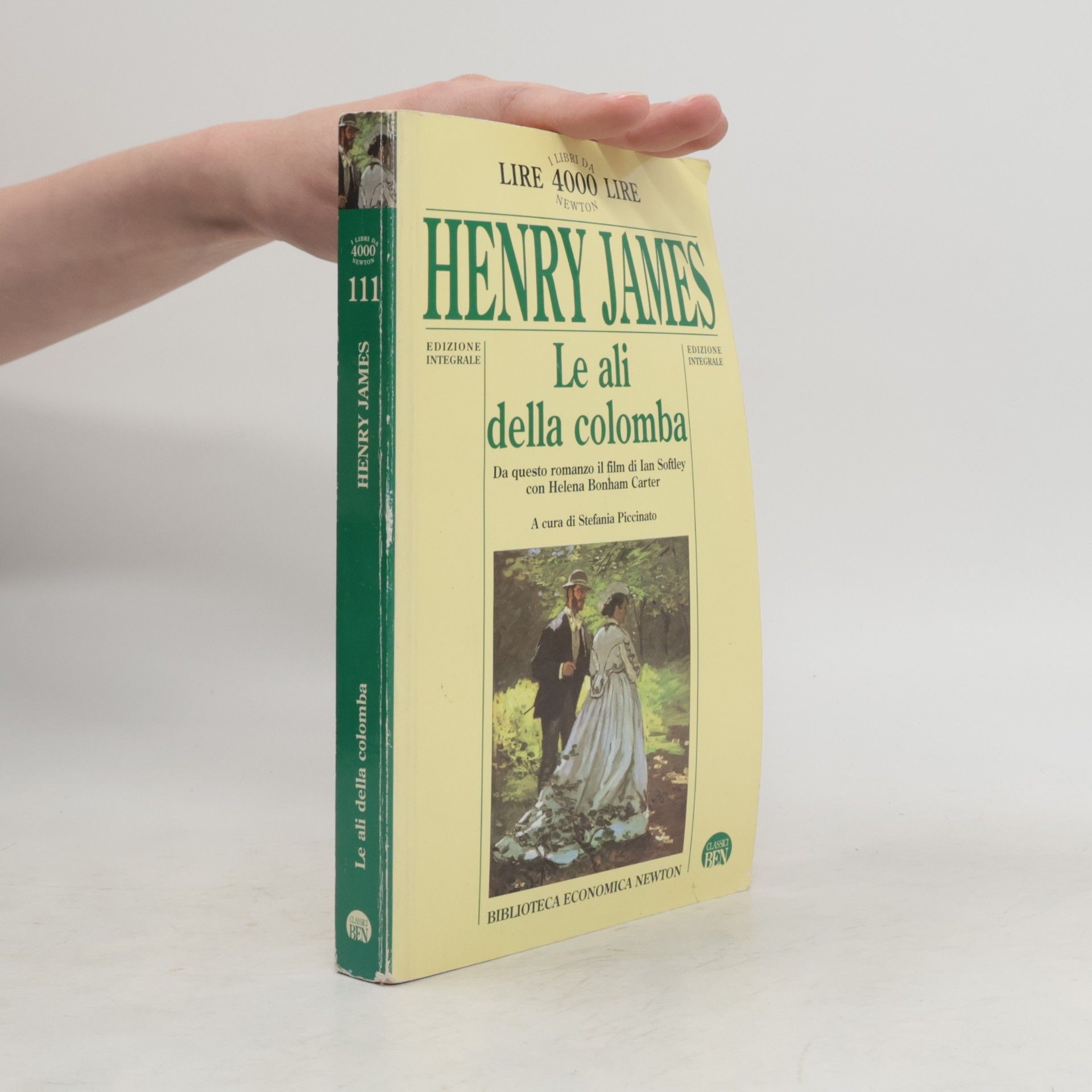 Henry James Biblioteca economica Newton - 111: Le ali della colomba - Edizione integrale