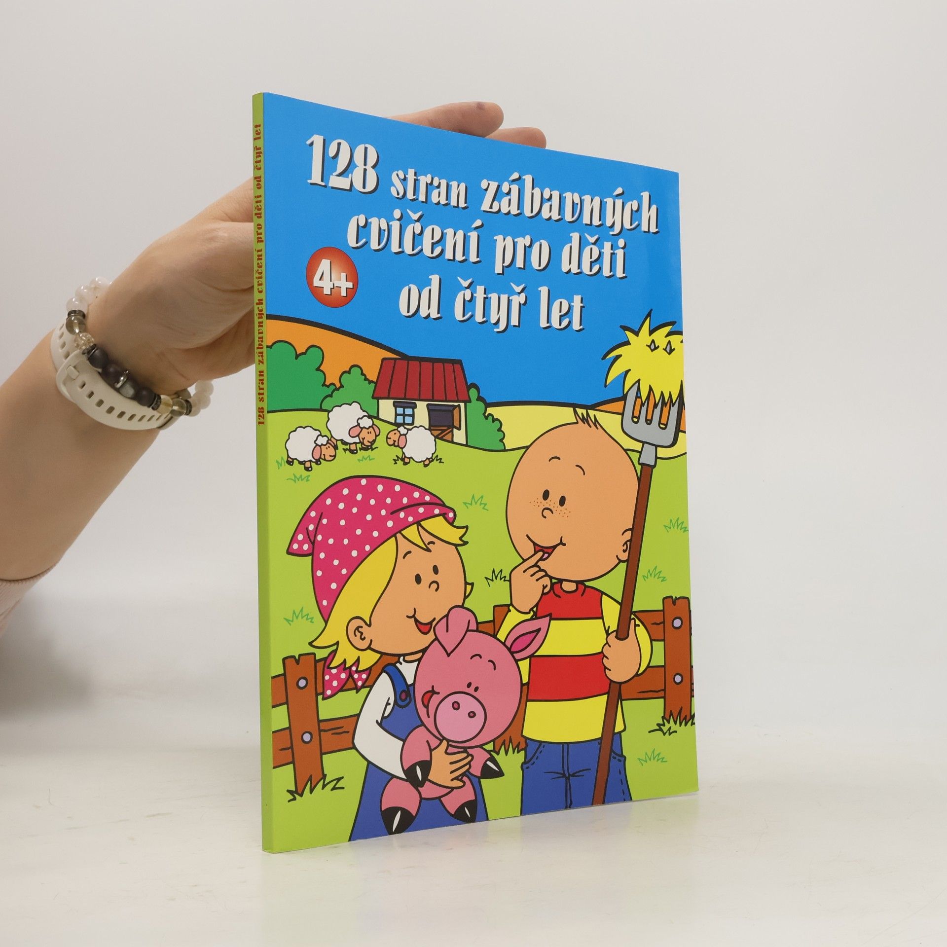 kolektiv 128 stran zábavných cvičení pro děti od čtyř let