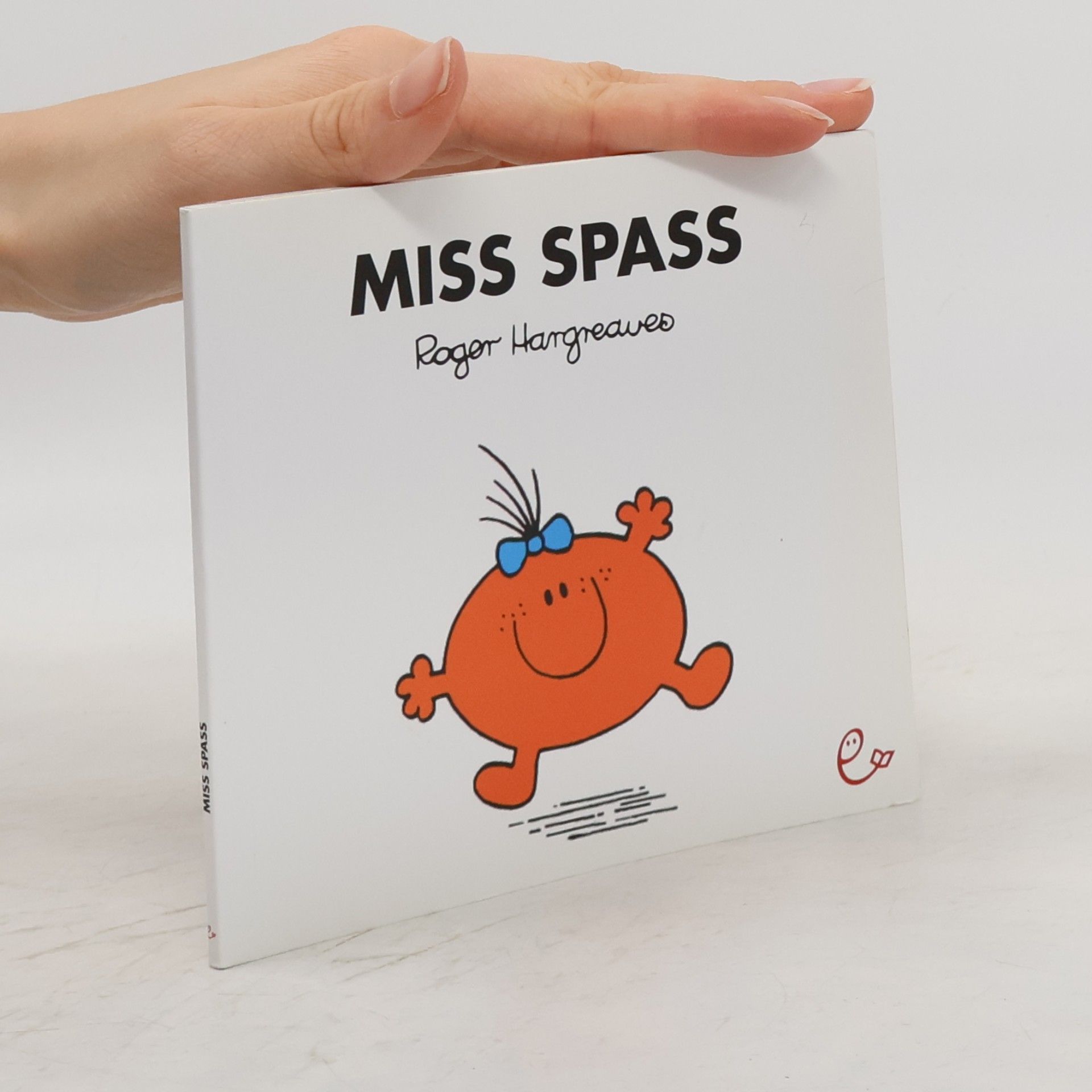 Roger Hargreaves Mr. Men und Little Miss: Miss Spass