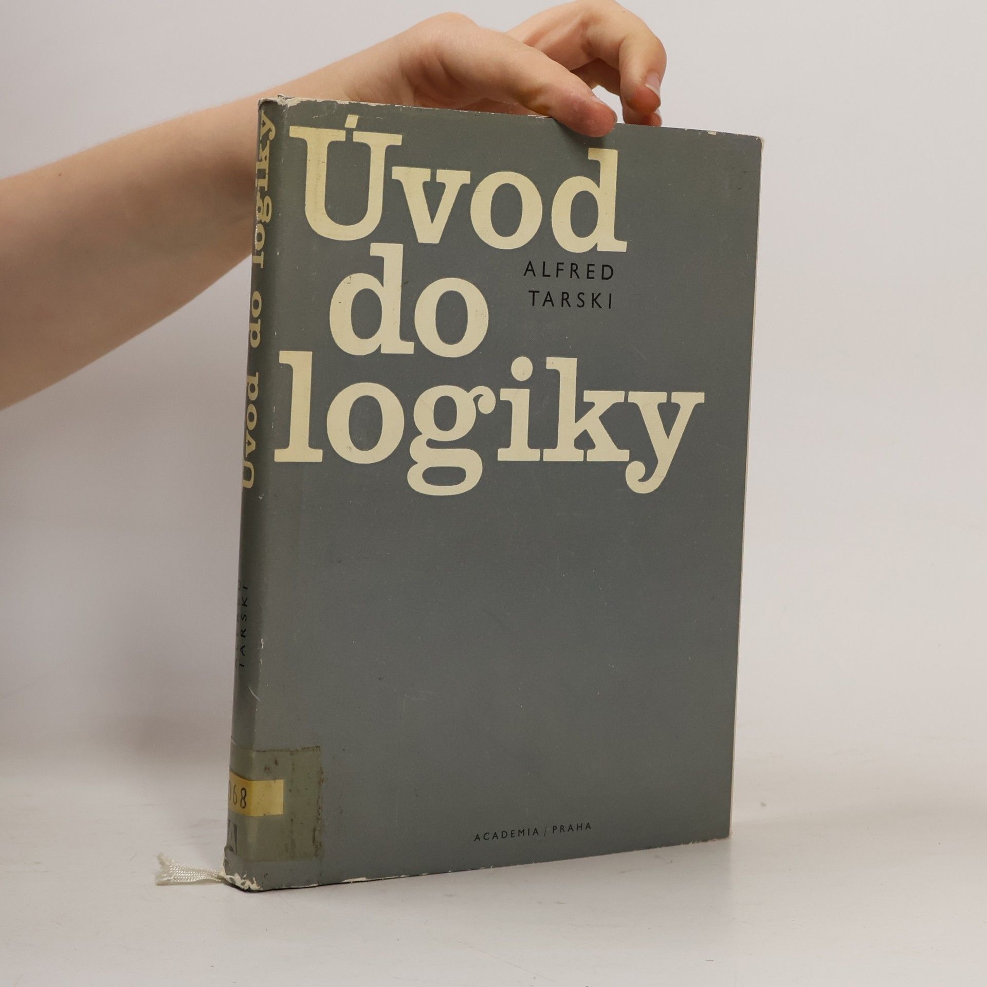 Alfred Tarski Úvod do logiky a metodologie deduktivních věd