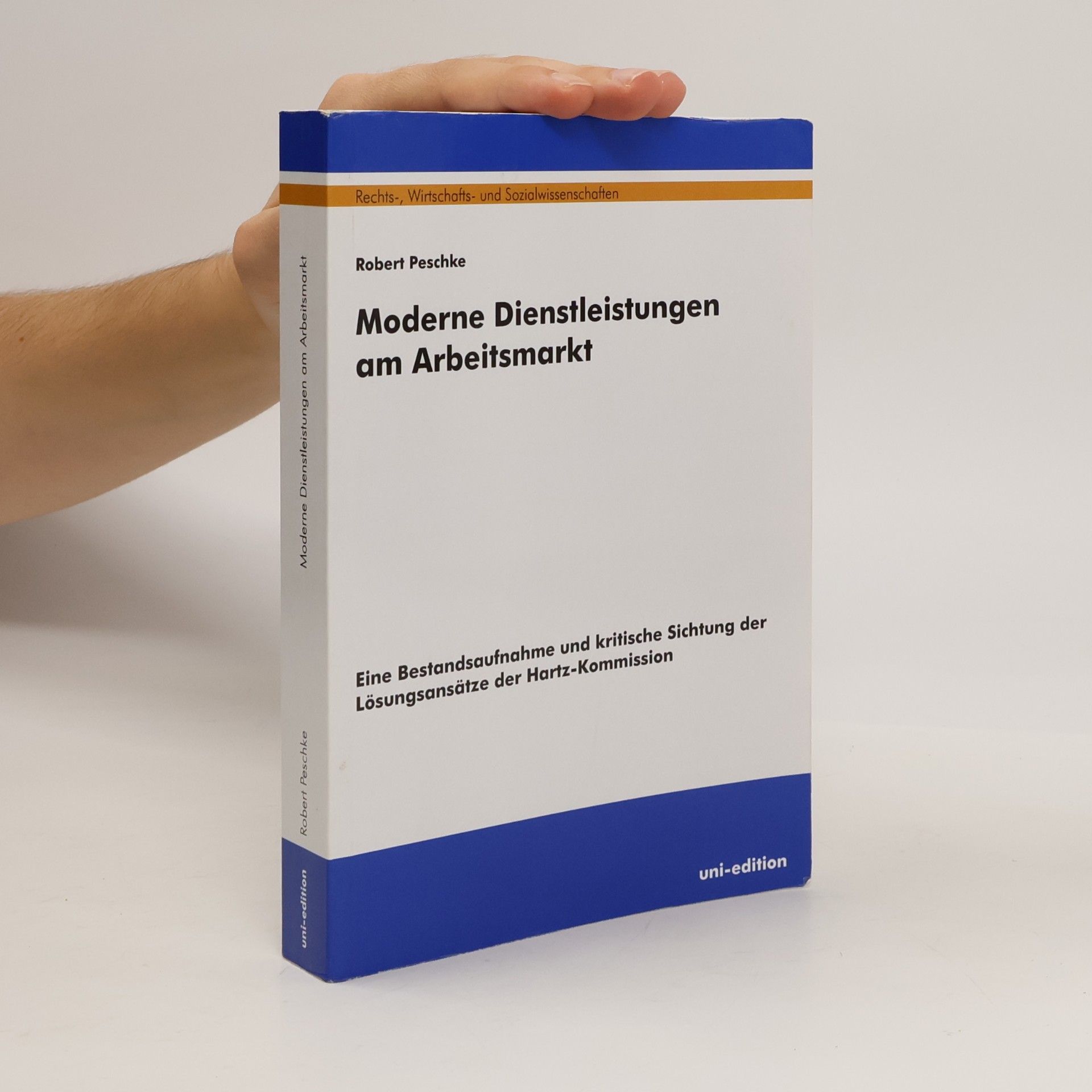 Robert Peschke Moderne Dienstleistungen am Arbeitsmarkt