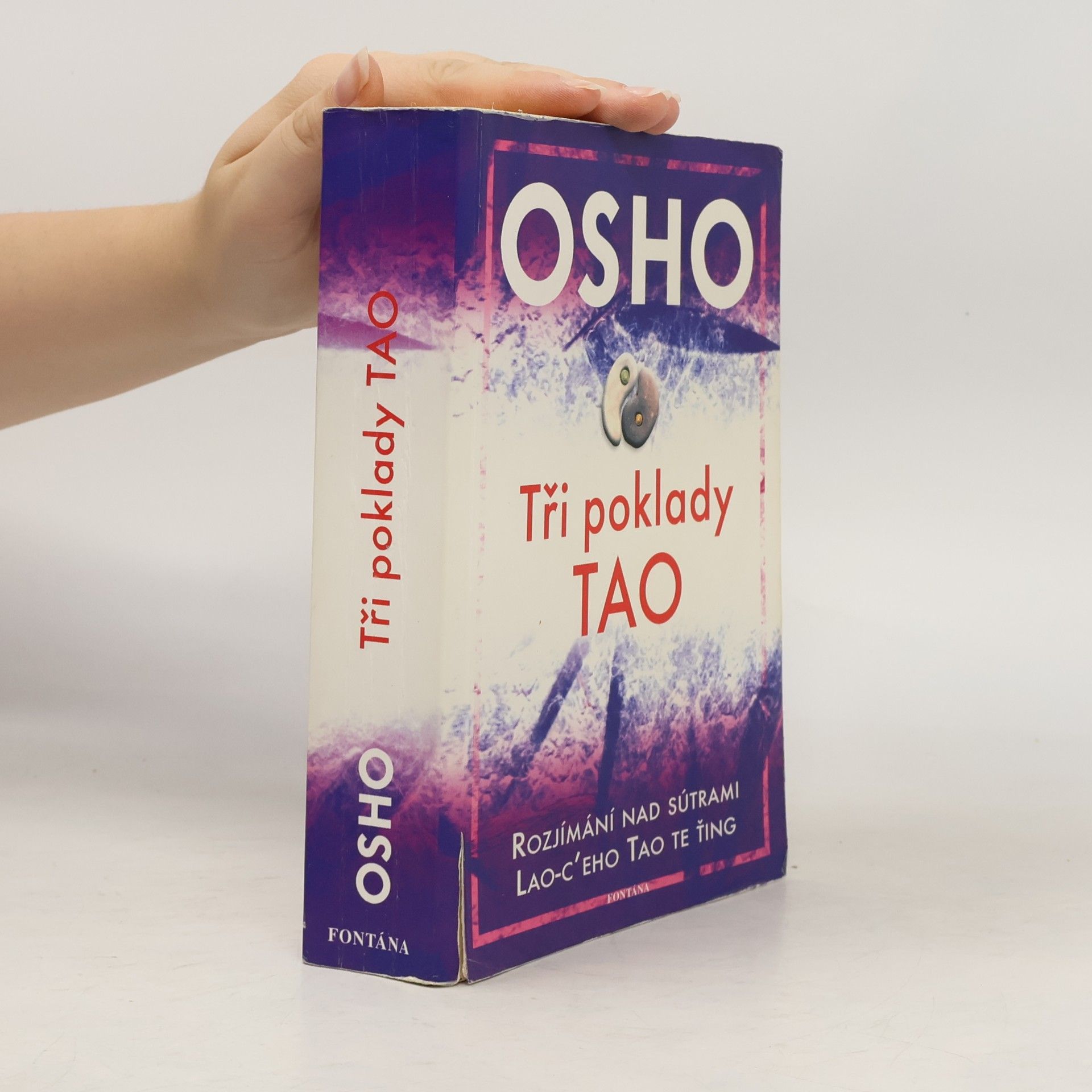 Ošó Tři poklady tao : rozjímání nad sútrami Lao-c'eho Tao te ťing