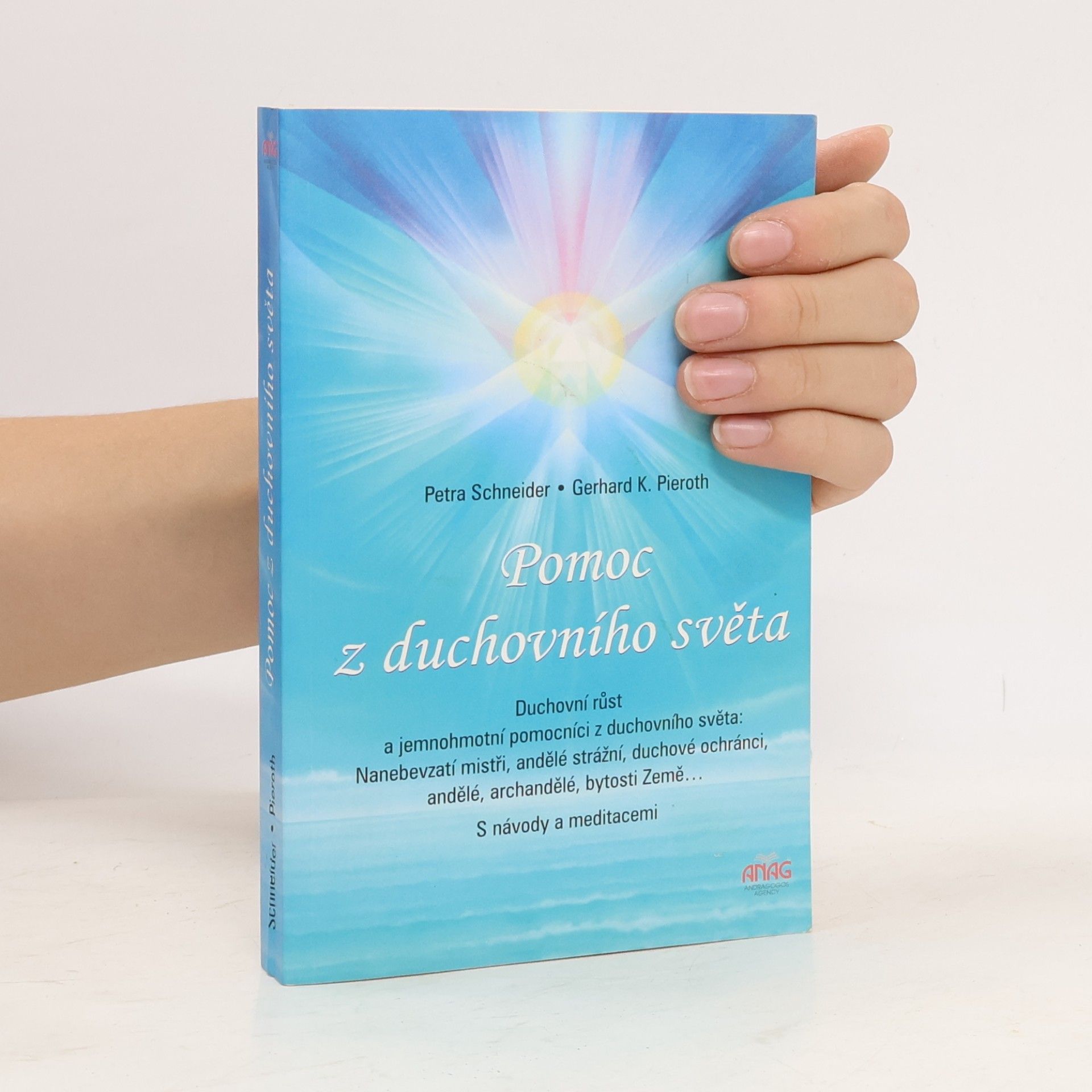 Gerhard K. Pieroth Pomoc z duchovního světa