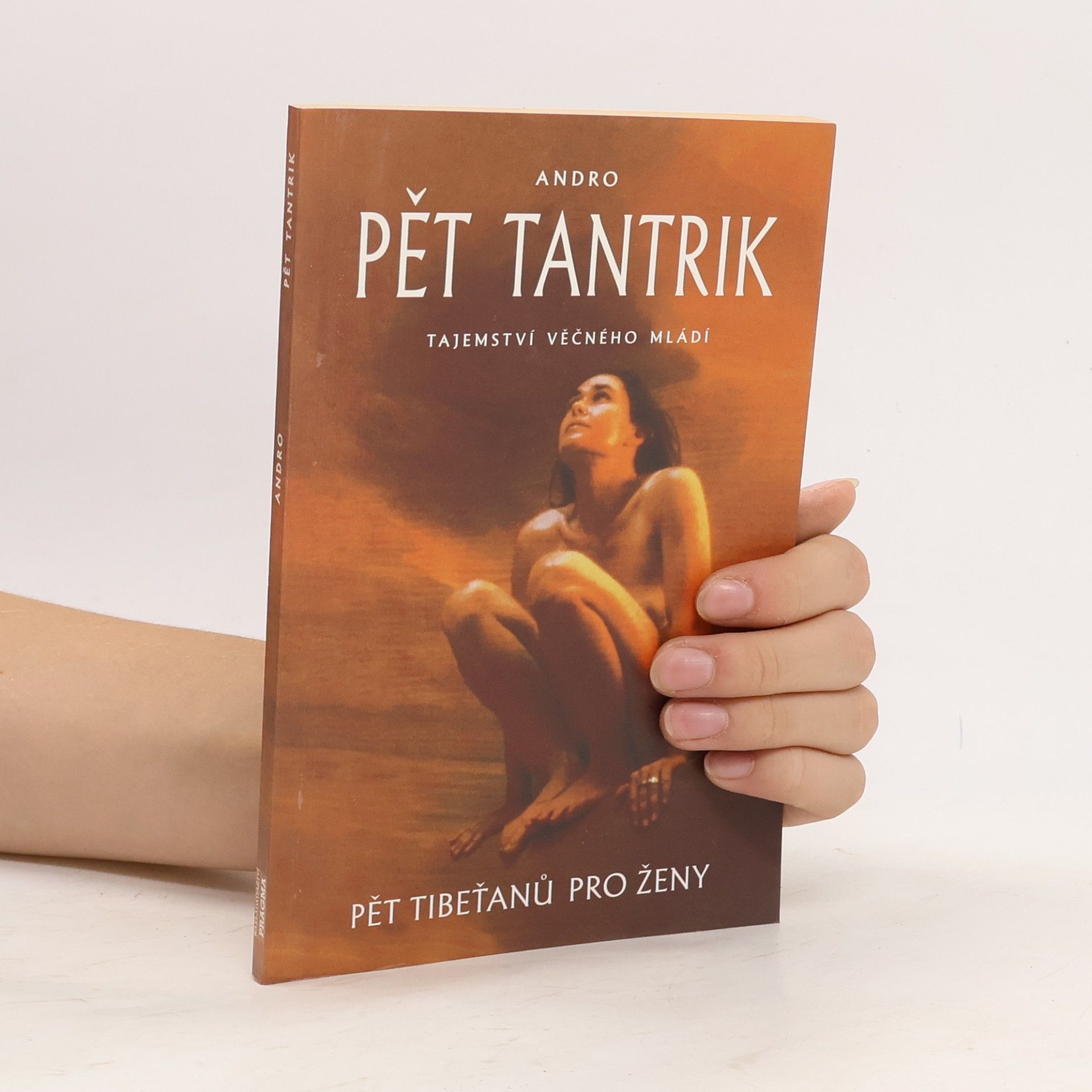 Blanka Kubisková Pět tantrik: Tajemství věčného mládí