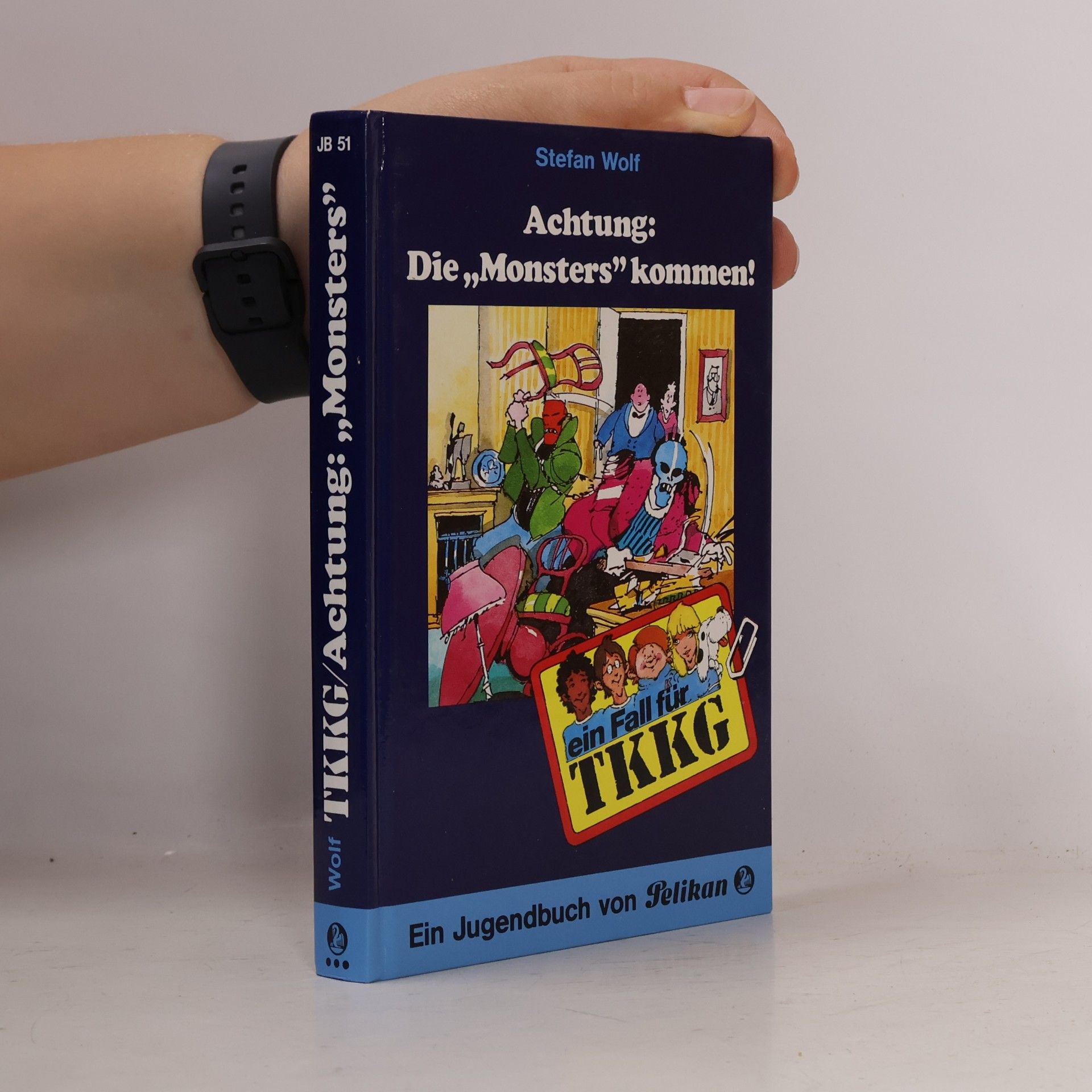 Stefan Wolf Ein Fall für TKKG, Bd.51, Achtung, Die 'Monsters' kommen!