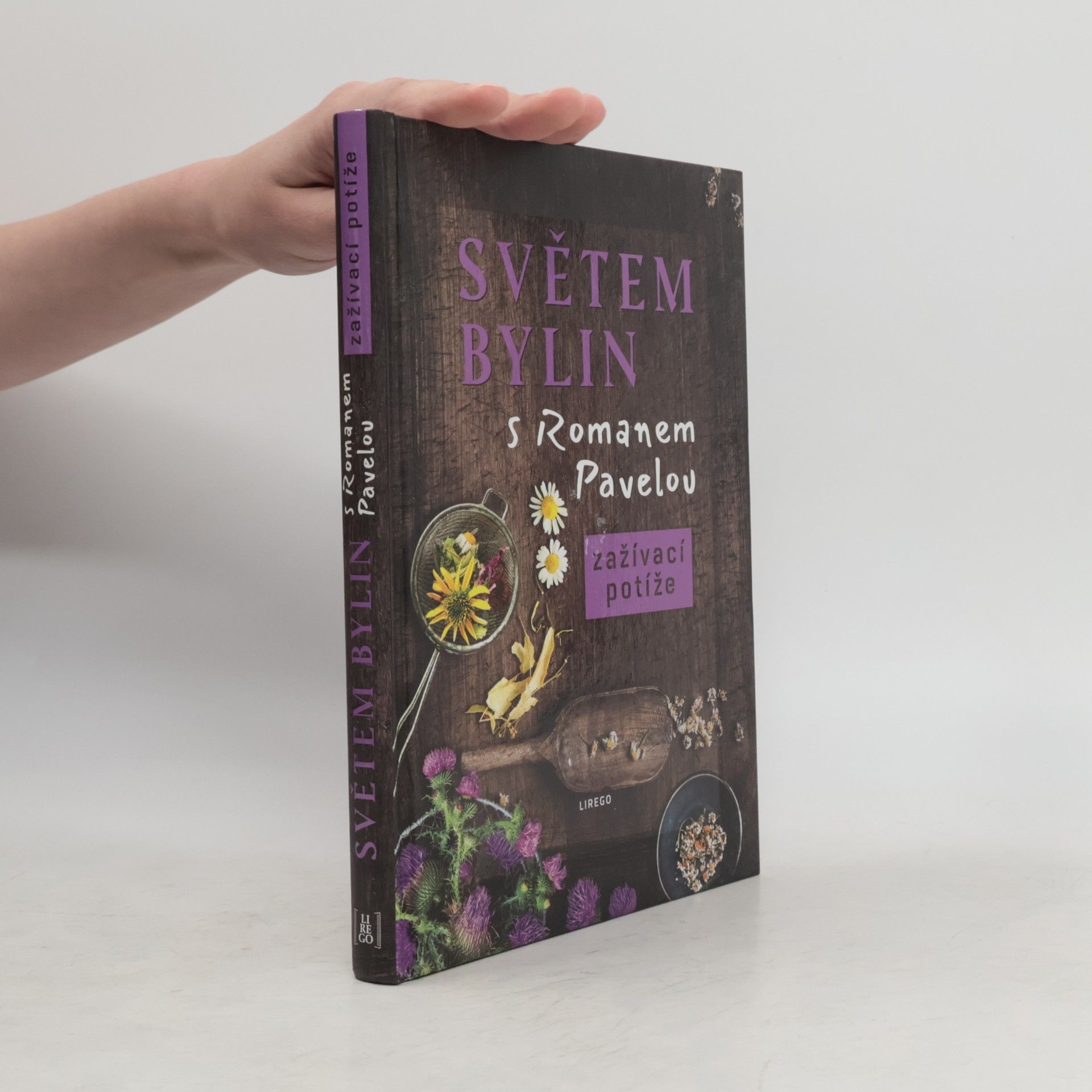 Roman Pavela Světem bylin s Romanem Pavelou