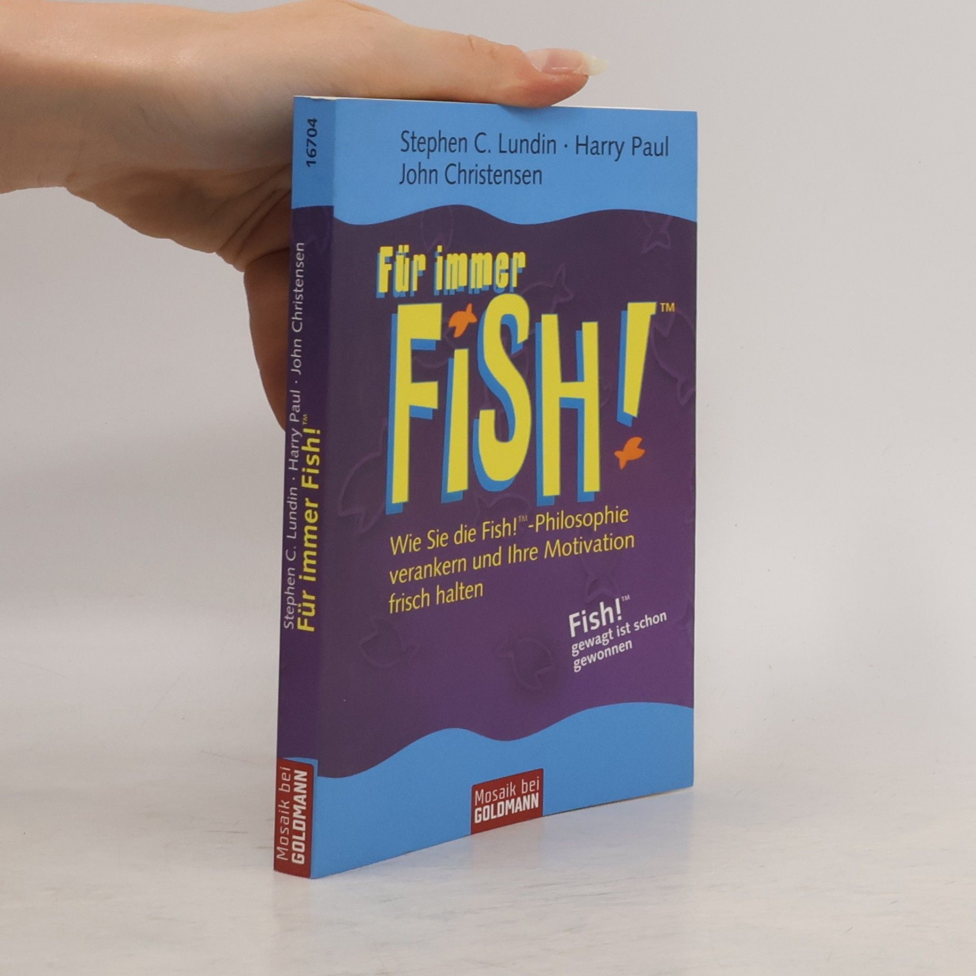 Stephen C. Lundin Für immer Fish!