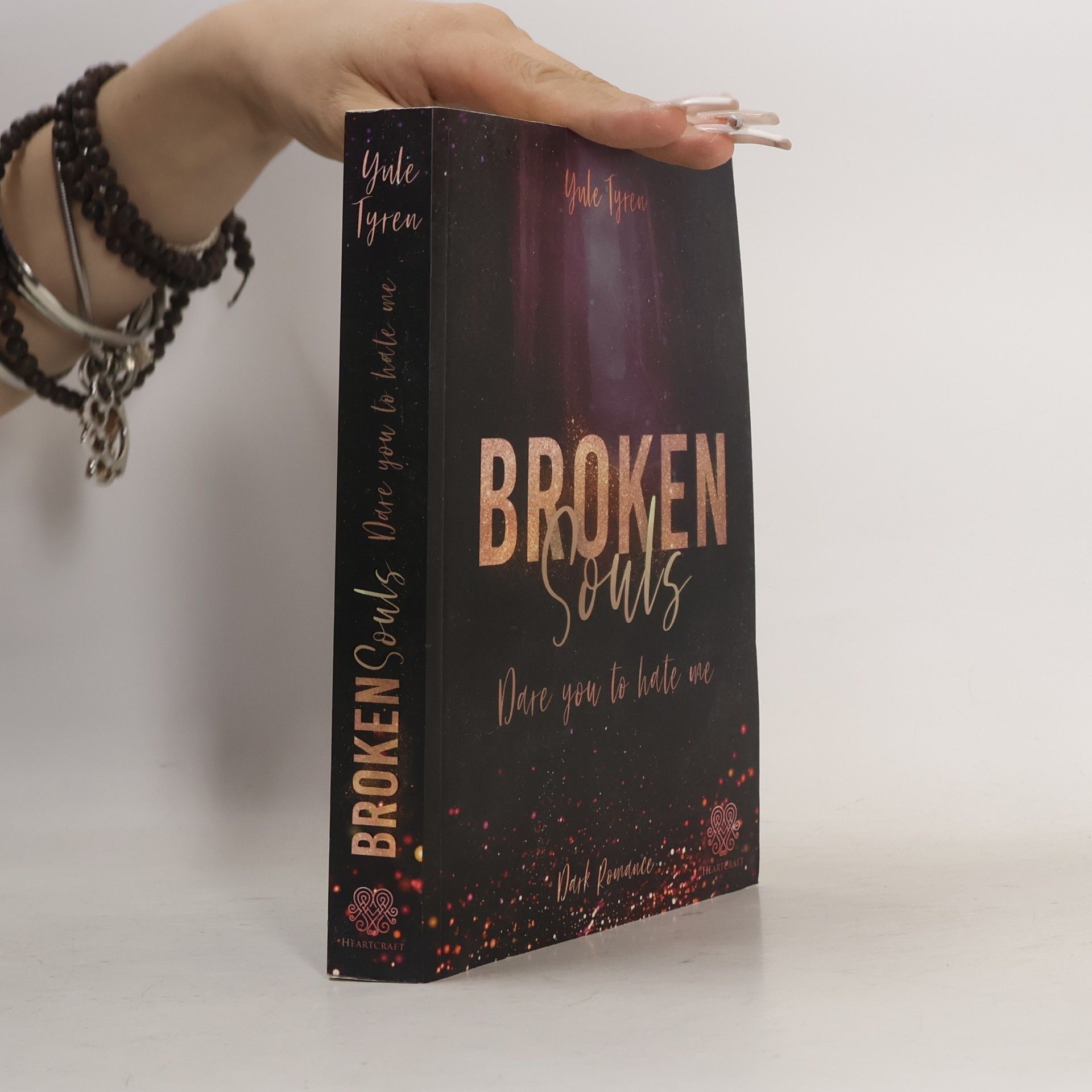 Jule Tyren Broken Souls - Dare you to hate me (Band 2)