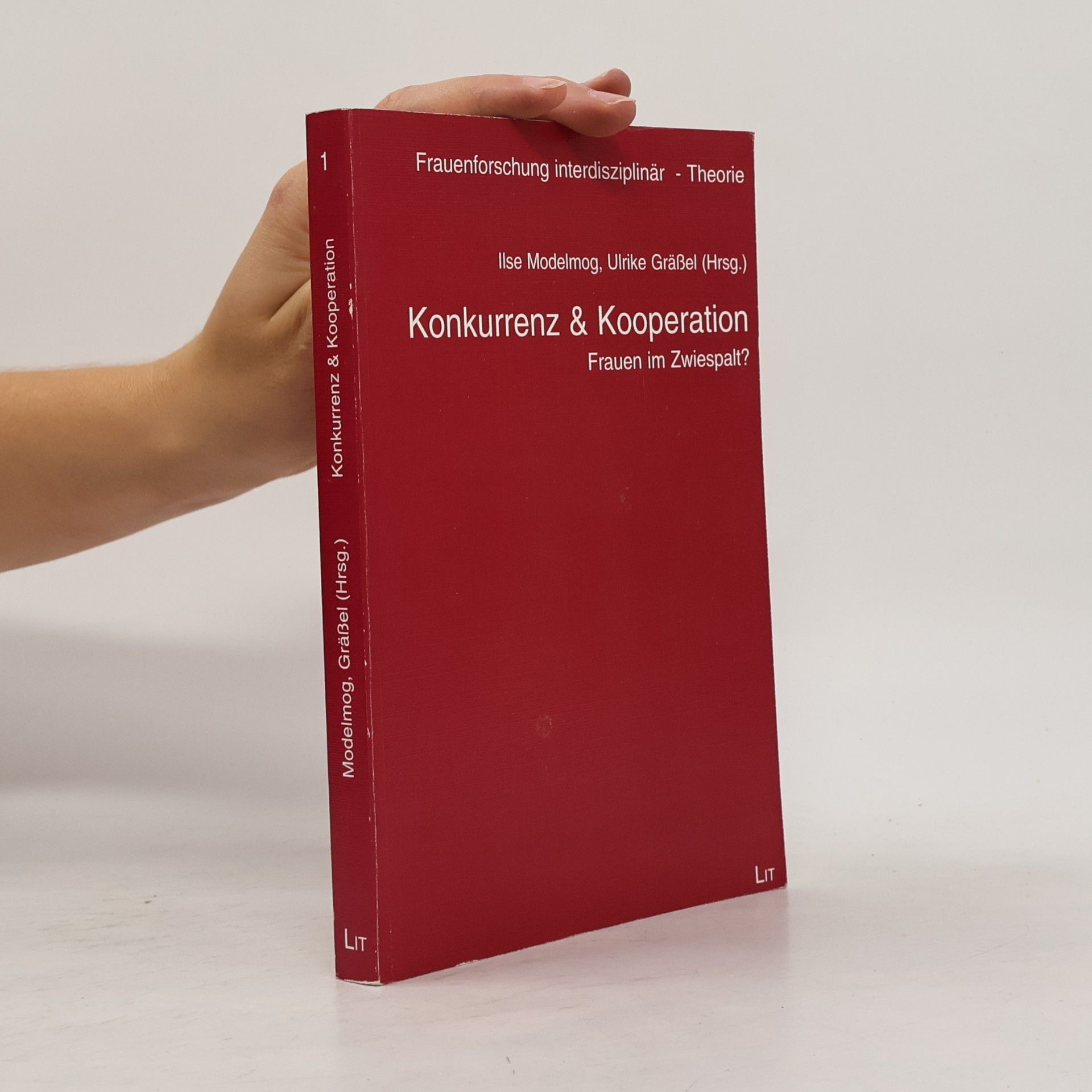 Ulrike Gräßel Frauenforschung interdisziplinär - Theorie - 1: Konkurrenz & Kooperation