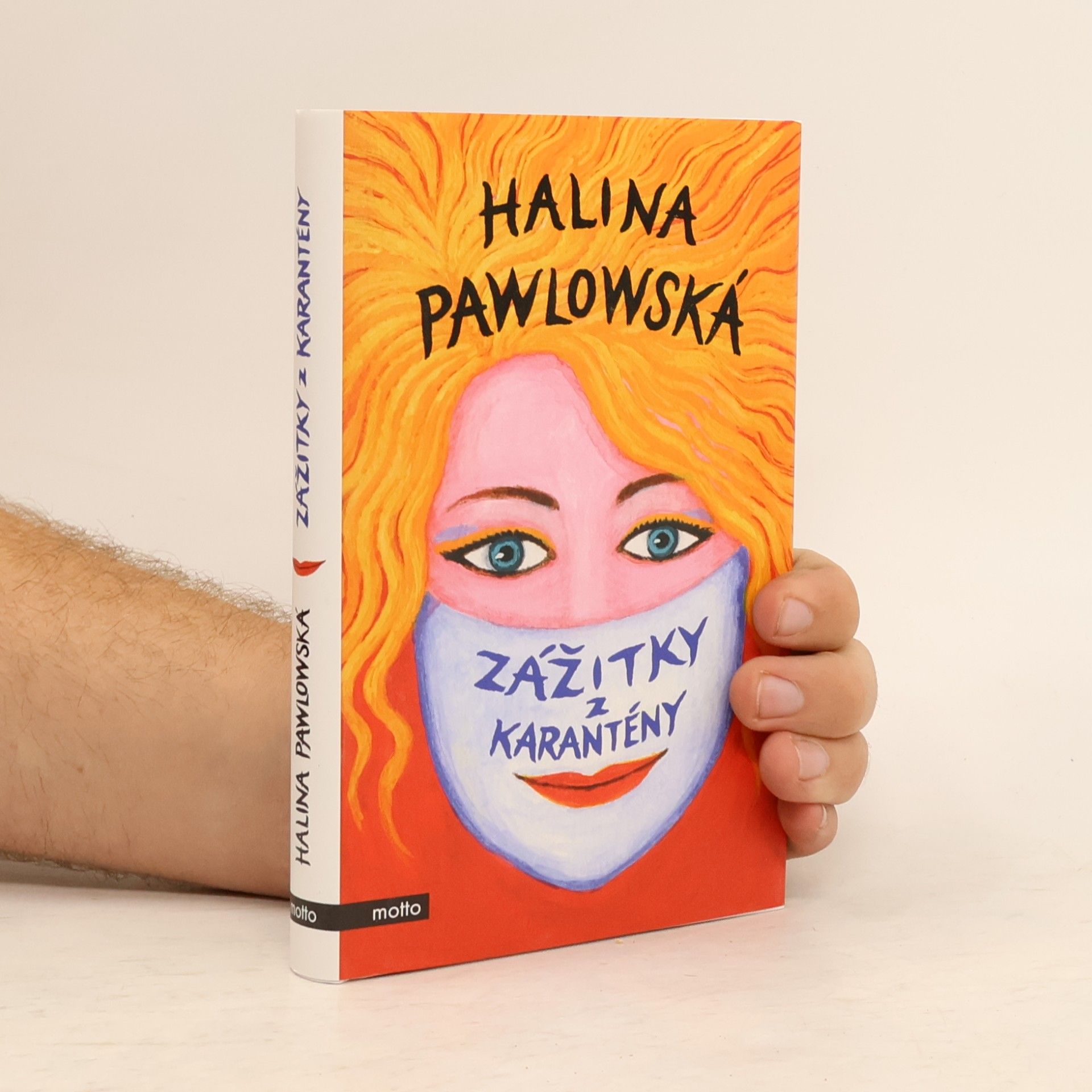 Halina Pawlowská Zážitky z karantény