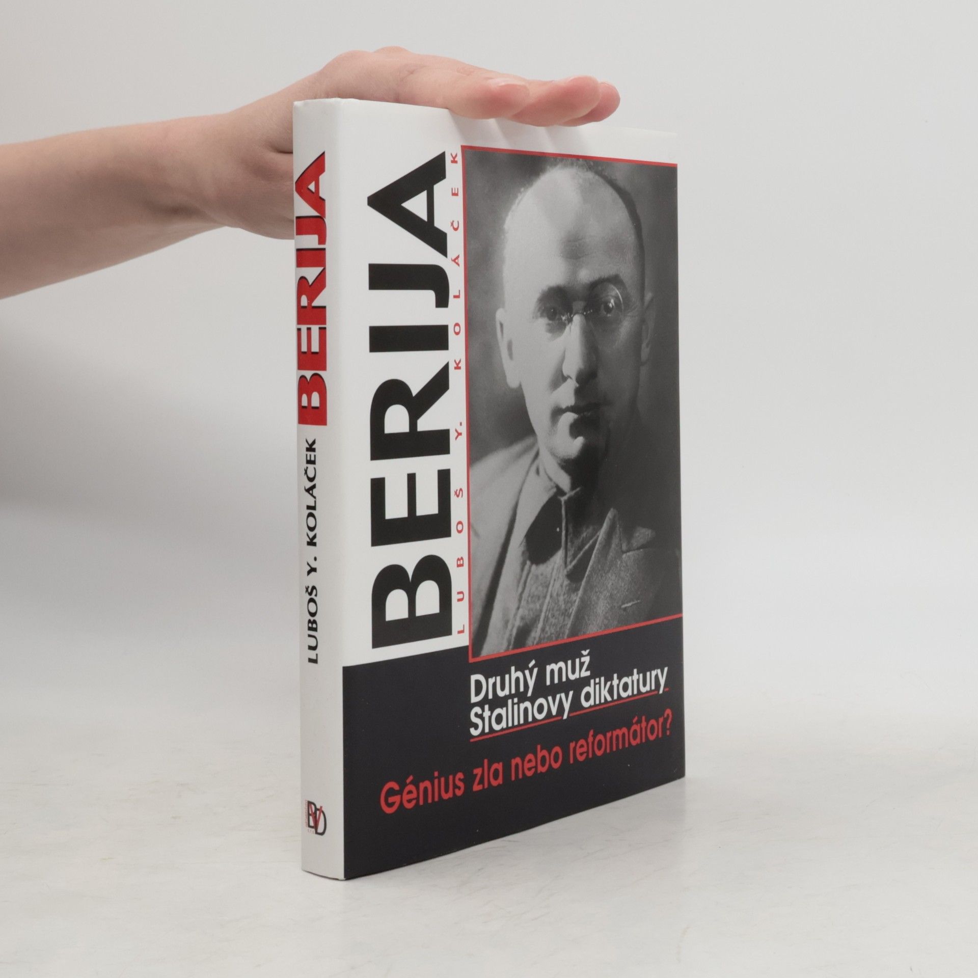 Berija - Druhý muž Stalinovy diktatury