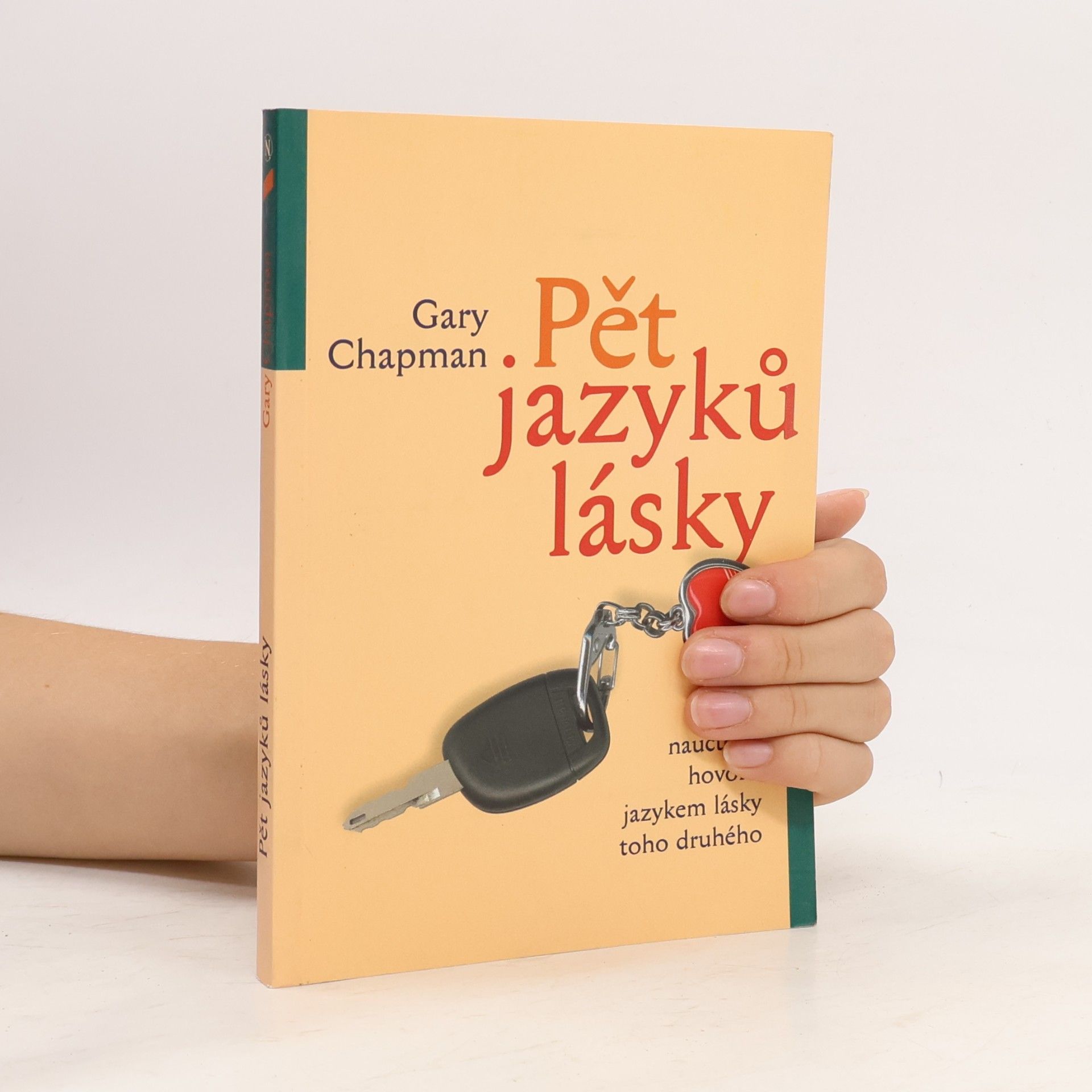 Gary Chapman Pět jazyků lásky