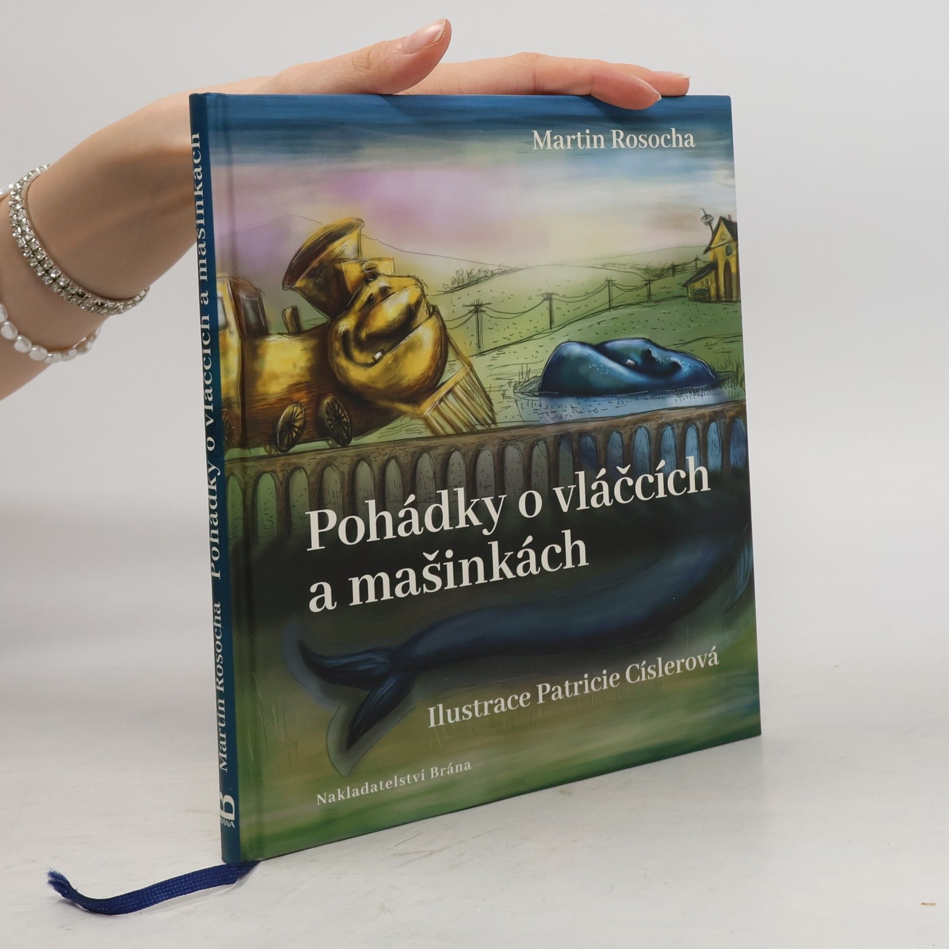Patricie Císlerová Pohádky o vláčcích a mašinkách