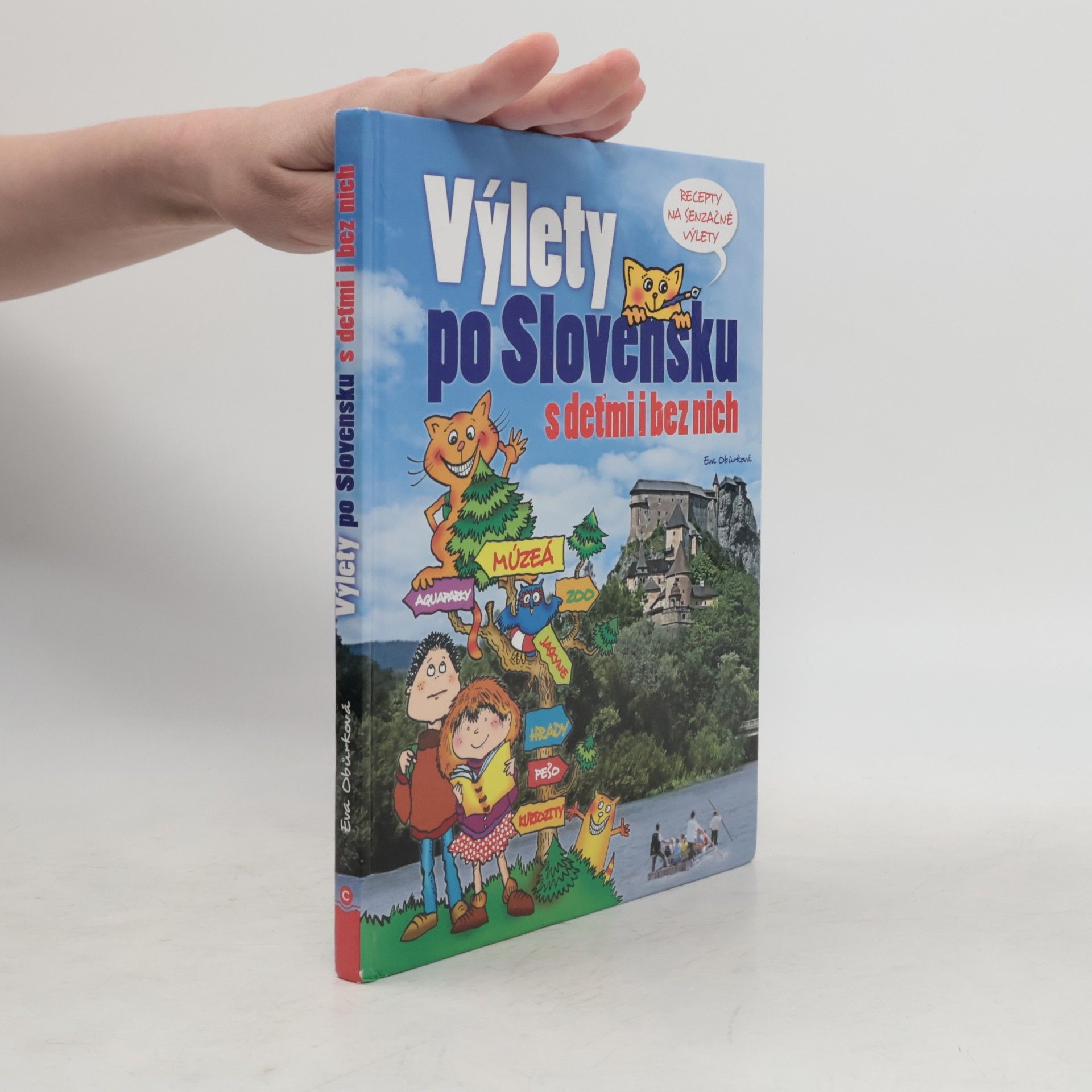Eva Obůrková Výlety po Slovensku s deťmi i bez nich